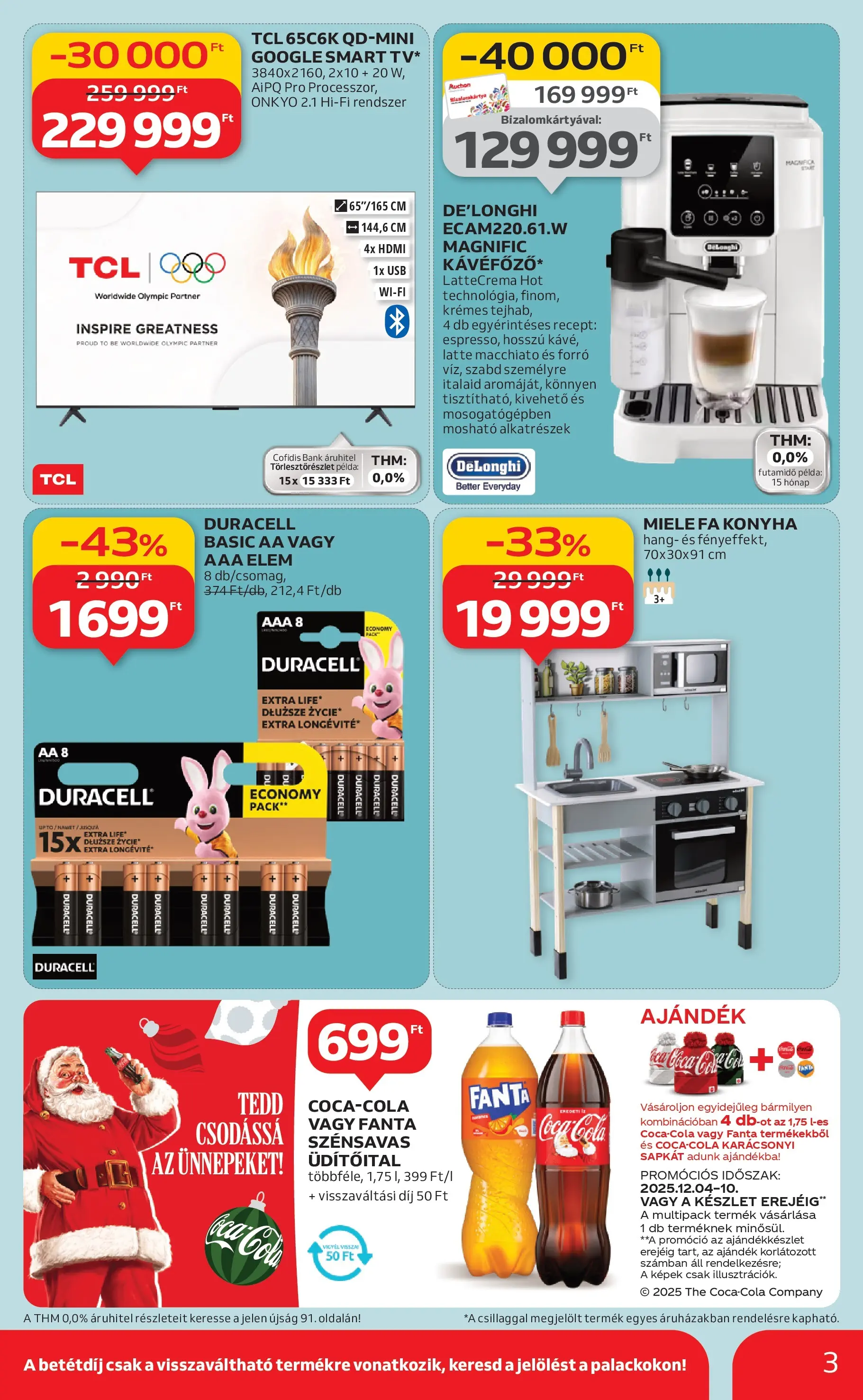 Akciós újság új Auchan - 2025.12.03. -tól/töl ⏳ | Oldal: 3 | Termékek: Fanta, Coca Cola, Cola, Miele Auchan - Auchan újság érvényessége 12.10.-ig - 2025.12.03. -tól/töl > akció, lapozható szórólap 🛍️ | Oldal: 3 | Termékek: Fanta, Coca Cola, Cola, Miele