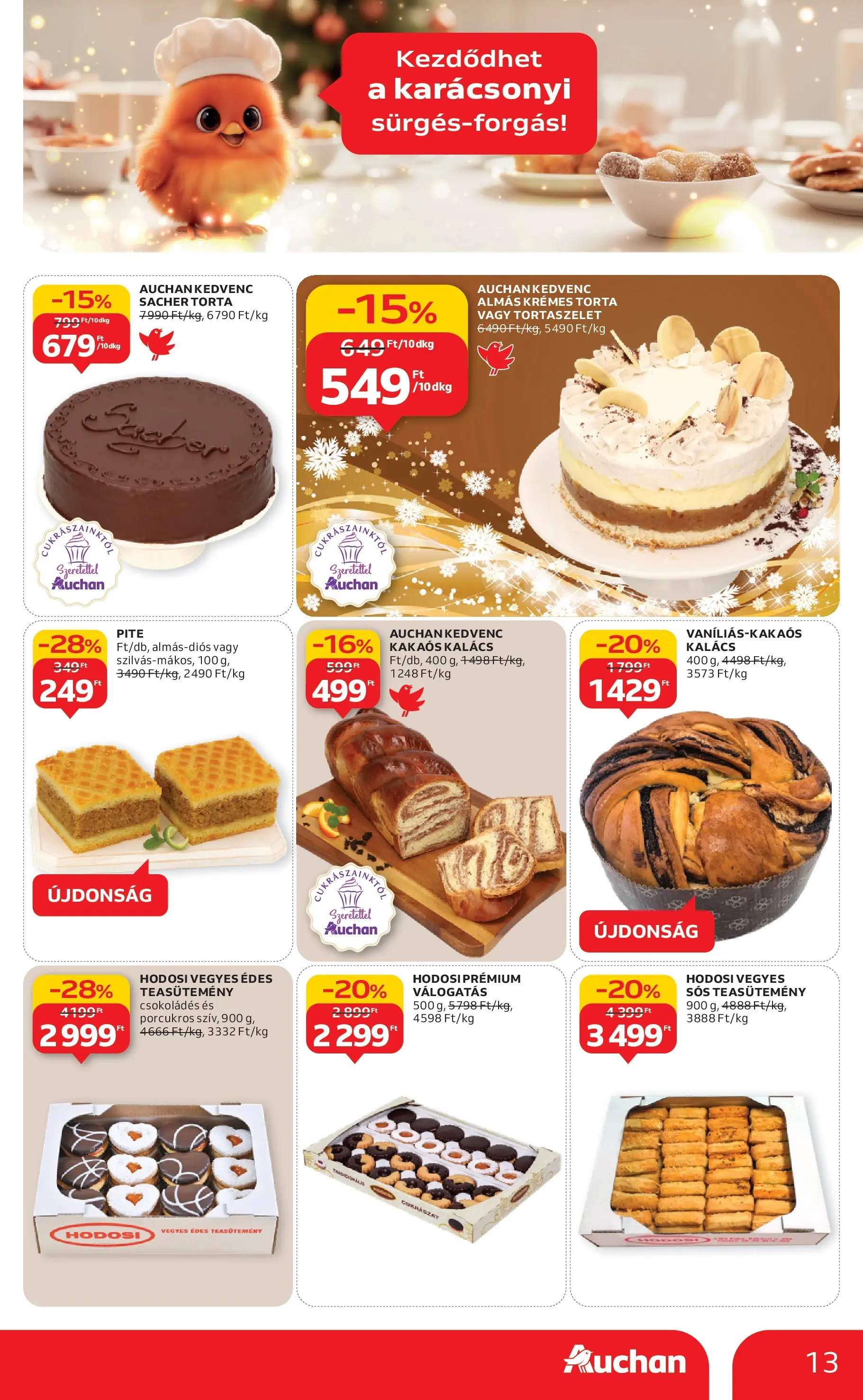 Akciós újság új Auchan - 2025.12.03. -tól/töl ⏳ | Oldal: 13 | Termékek: Torta, Kalács, Teasütemény Auchan - Auchan újság érvényessége 12.10.-ig - 2025.12.03. -tól/töl > akció, lapozható szórólap 🛍️ | Oldal: 13 | Termékek: Torta, Kalács, Teasütemény