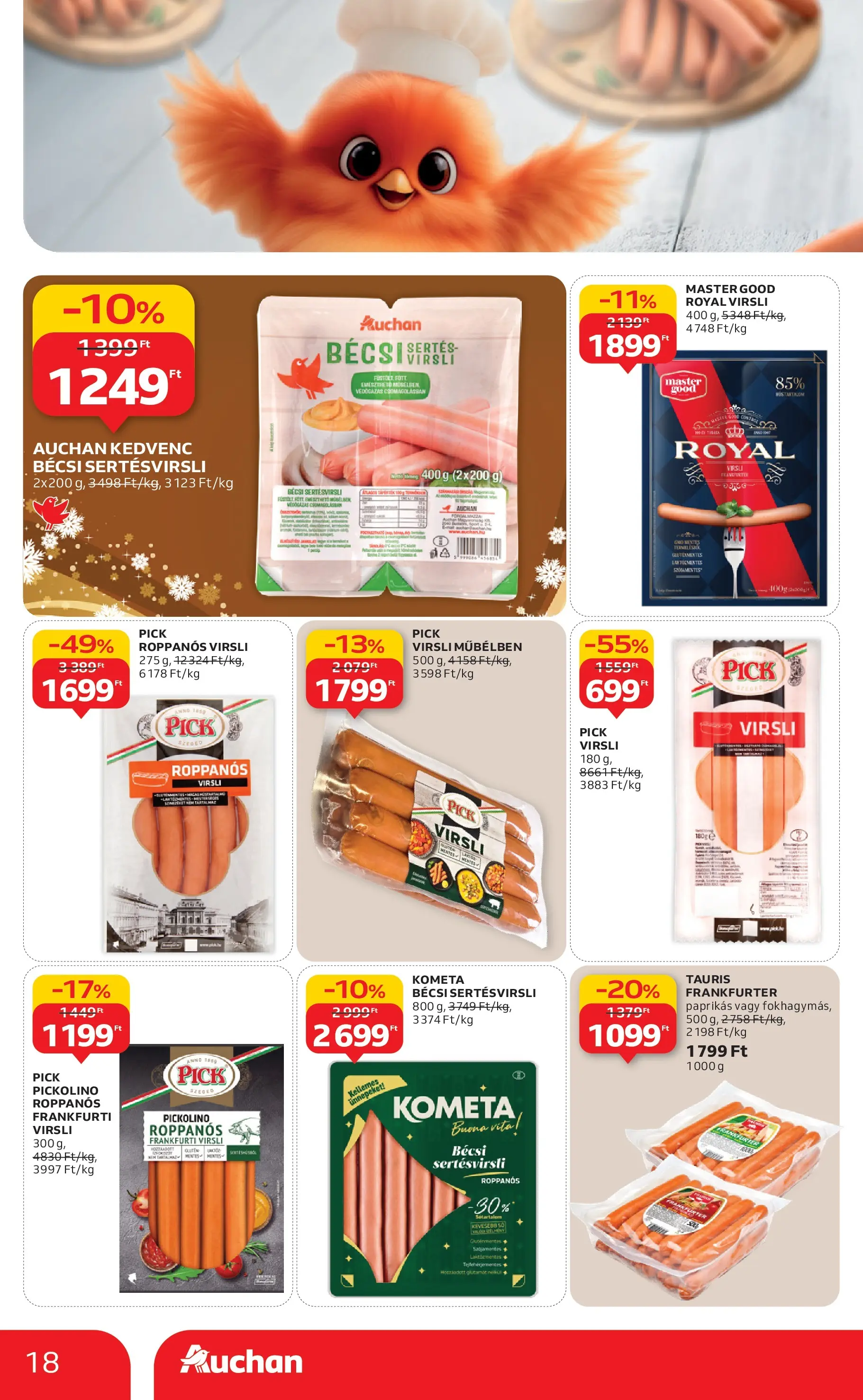 Akciós újság új Auchan - 2025.12.03. -tól/töl ⏳ | Oldal: 18 | Termékek: Virsli, Pick, Frankfurti virsli Auchan - Auchan újság érvényessége 12.10.-ig - 2025.12.03. -tól/töl > akció, lapozható szórólap 🛍️ | Oldal: 18 | Termékek: Virsli, Pick, Frankfurti virsli
