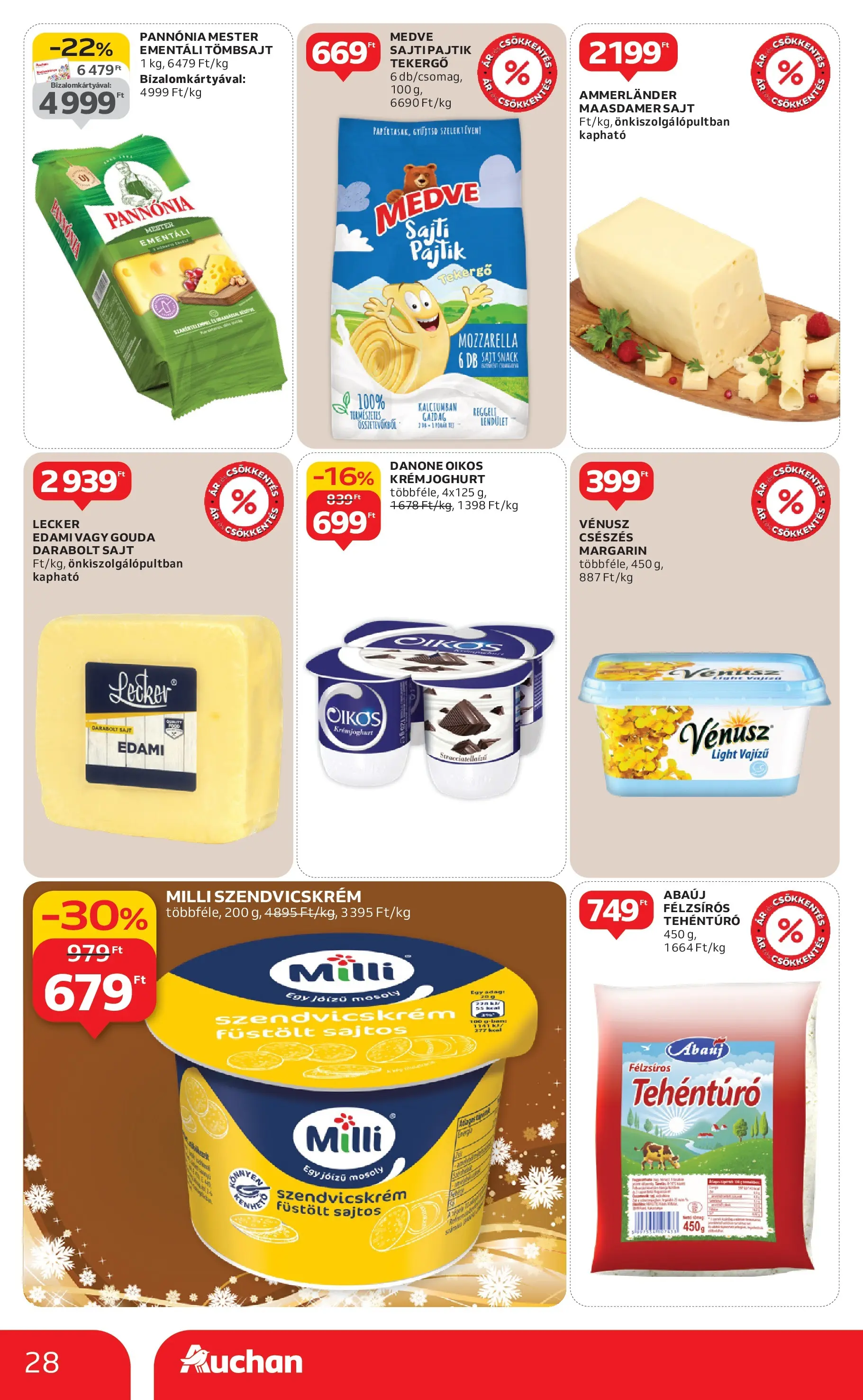 Akciós újság új Auchan - 2025.12.03. -tól/töl ⏳ | Oldal: 28 | Termékek: Szendvicskrém, Margarin, Gouda, Sajt Auchan - Auchan újság érvényessége 12.10.-ig - 2025.12.03. -tól/töl > akció, lapozható szórólap 🛍️ | Oldal: 28 | Termékek: Szendvicskrém, Margarin, Gouda, Sajt