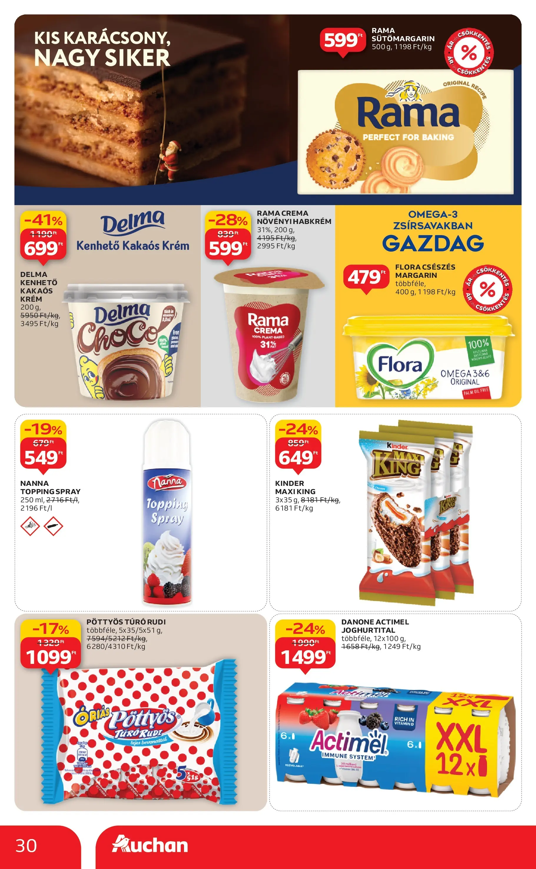 Akciós újság új Auchan - 2025.12.03. -tól/töl ⏳ | Oldal: 30 | Termékek: Túró rudi, Margarin, Rama, Túró Auchan - Auchan újság érvényessége 12.10.-ig - 2025.12.03. -tól/töl > akció, lapozható szórólap 🛍️ | Oldal: 30 | Termékek: Túró rudi, Margarin, Rama, Túró