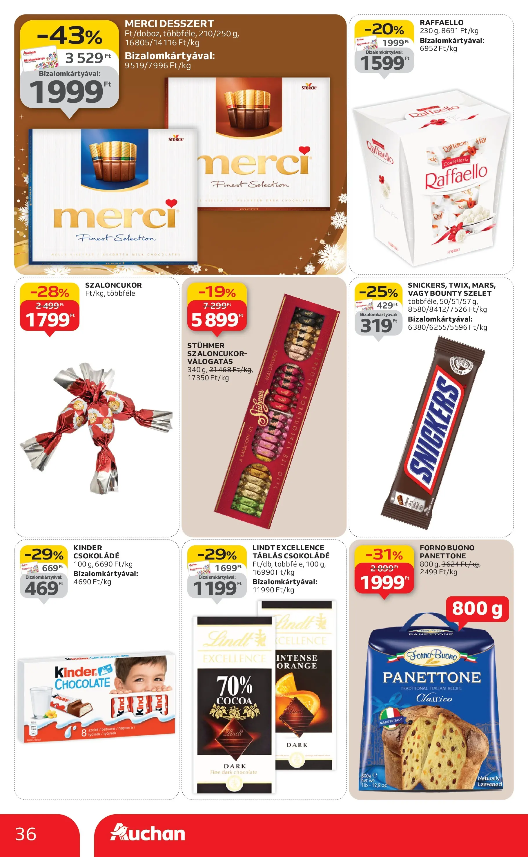 Akciós újság új Auchan - 2025.12.03. -tól/töl ⏳ | Oldal: 36 | Termékek: Raffaello, Szaloncukor, Panettone, Snickers Auchan - Auchan újság érvényessége 12.10.-ig - 2025.12.03. -tól/töl > akció, lapozható szórólap 🛍️ | Oldal: 36 | Termékek: Raffaello, Szaloncukor, Panettone, Snickers