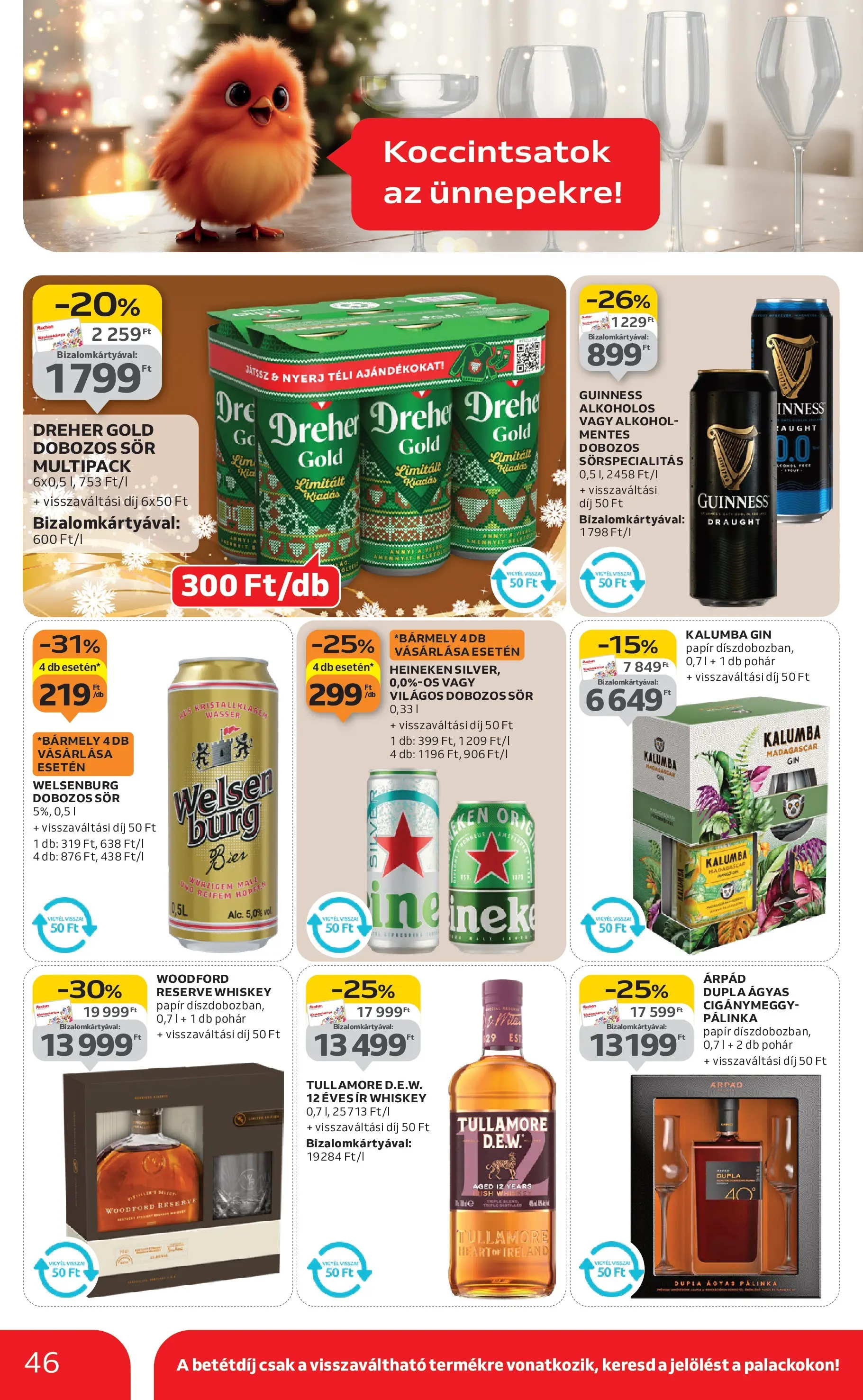 Akciós újság új Auchan - 2025.12.03. -tól/töl ⏳ | Oldal: 46 | Termékek: Alkohol, Pálinka, Sör, Gin Auchan - Auchan újság érvényessége 12.10.-ig - 2025.12.03. -tól/töl > akció, lapozható szórólap 🛍️ | Oldal: 46 | Termékek: Alkohol, Pálinka, Sör, Gin