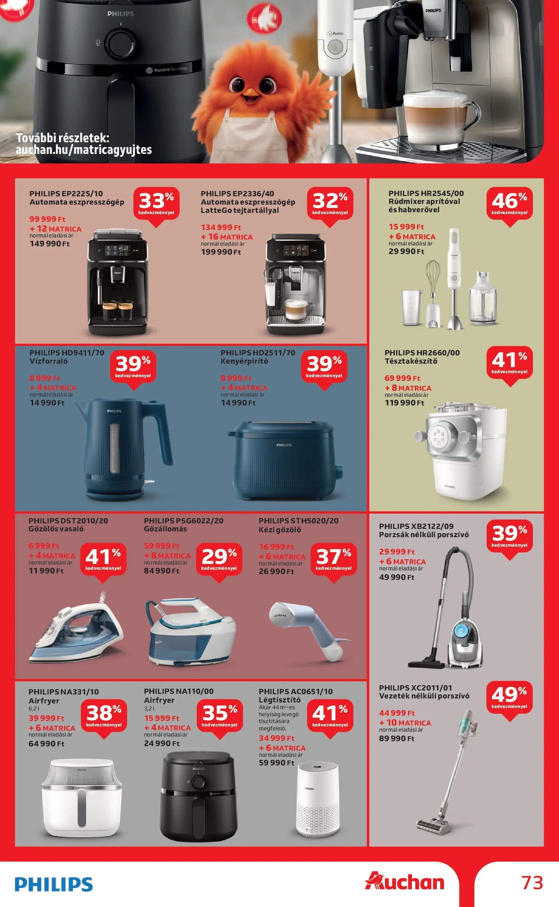Akciós újság új Auchan - 2025.12.03. -tól/töl ⏳ | Oldal: 73 | Termékek: Porzsák nélküli porszívó, Légtisztító, Vasaló, Kézi gőzölő Auchan - Auchan újság érvényessége 12.10.-ig - 2025.12.03. -tól/töl > akció, lapozható szórólap 🛍️ | Oldal: 73 | Termékek: Porzsák nélküli porszívó, Légtisztító, Vasaló, Kézi gőzölő