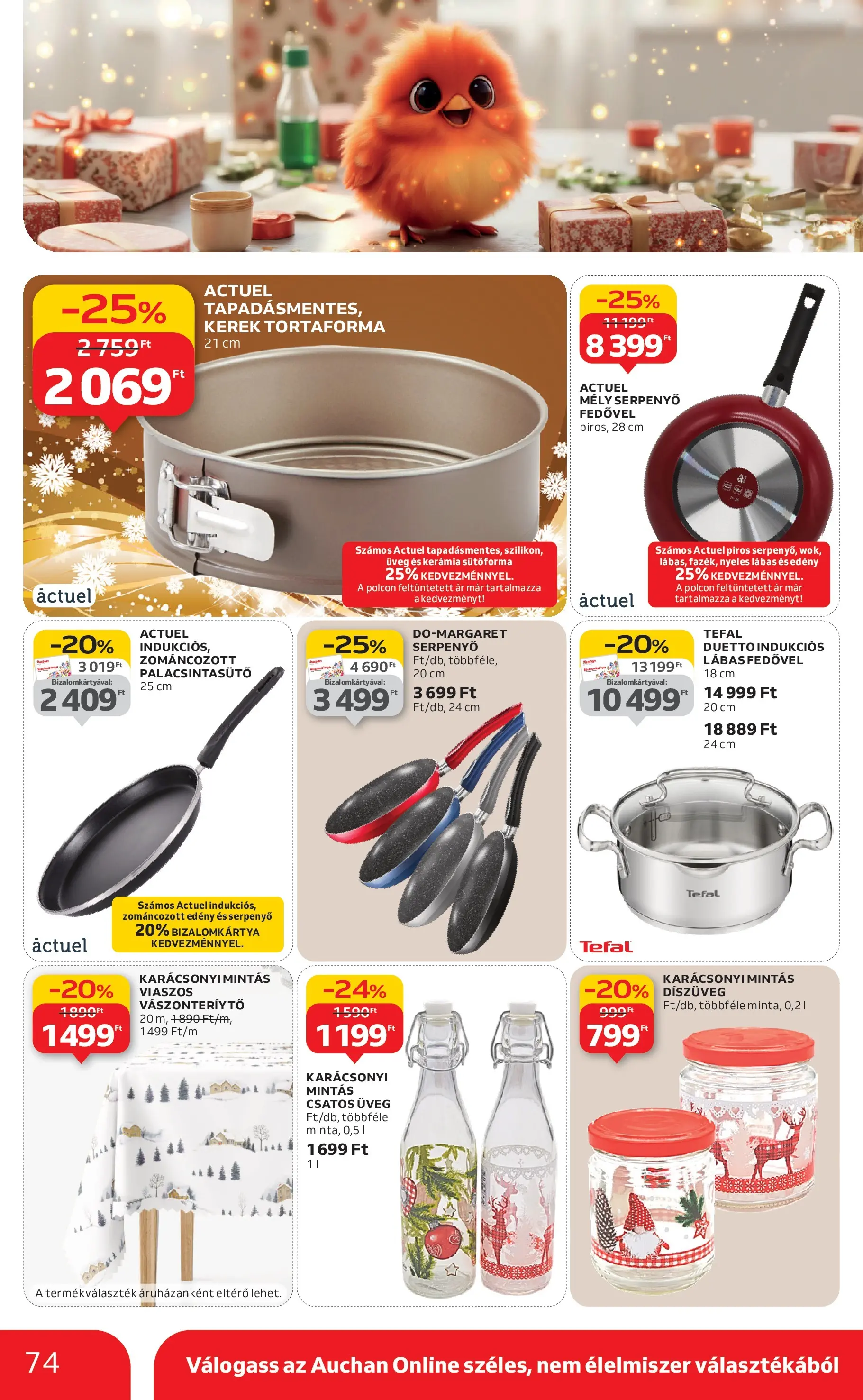 Akciós újság új Auchan - 2025.12.03. -tól/töl ⏳ | Oldal: 74 | Termékek: Sütőforma, Tefal, Edény, Tortaforma Auchan - Auchan újság érvényessége 12.10.-ig - 2025.12.03. -tól/töl > akció, lapozható szórólap 🛍️ | Oldal: 74 | Termékek: Sütőforma, Tefal, Edény, Tortaforma