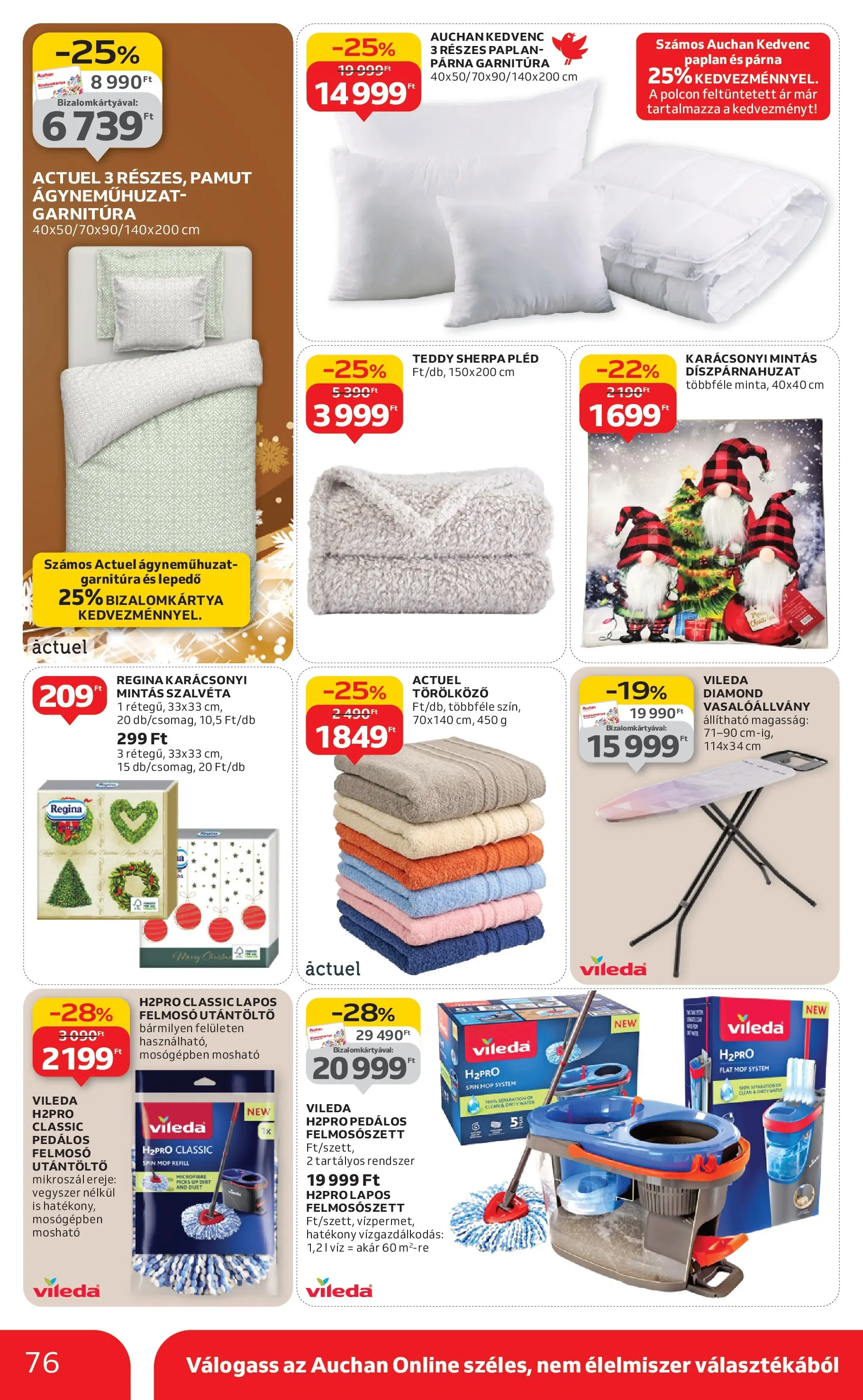 Akciós újság új Auchan - 2025.12.03. -tól/töl ⏳ | Oldal: 76 | Termékek: Törölköző, Paplan, Párna, Ágyneműhuzat Auchan - Auchan újság érvényessége 12.10.-ig - 2025.12.03. -tól/töl > akció, lapozható szórólap 🛍️ | Oldal: 76 | Termékek: Törölköző, Paplan, Párna, Ágyneműhuzat