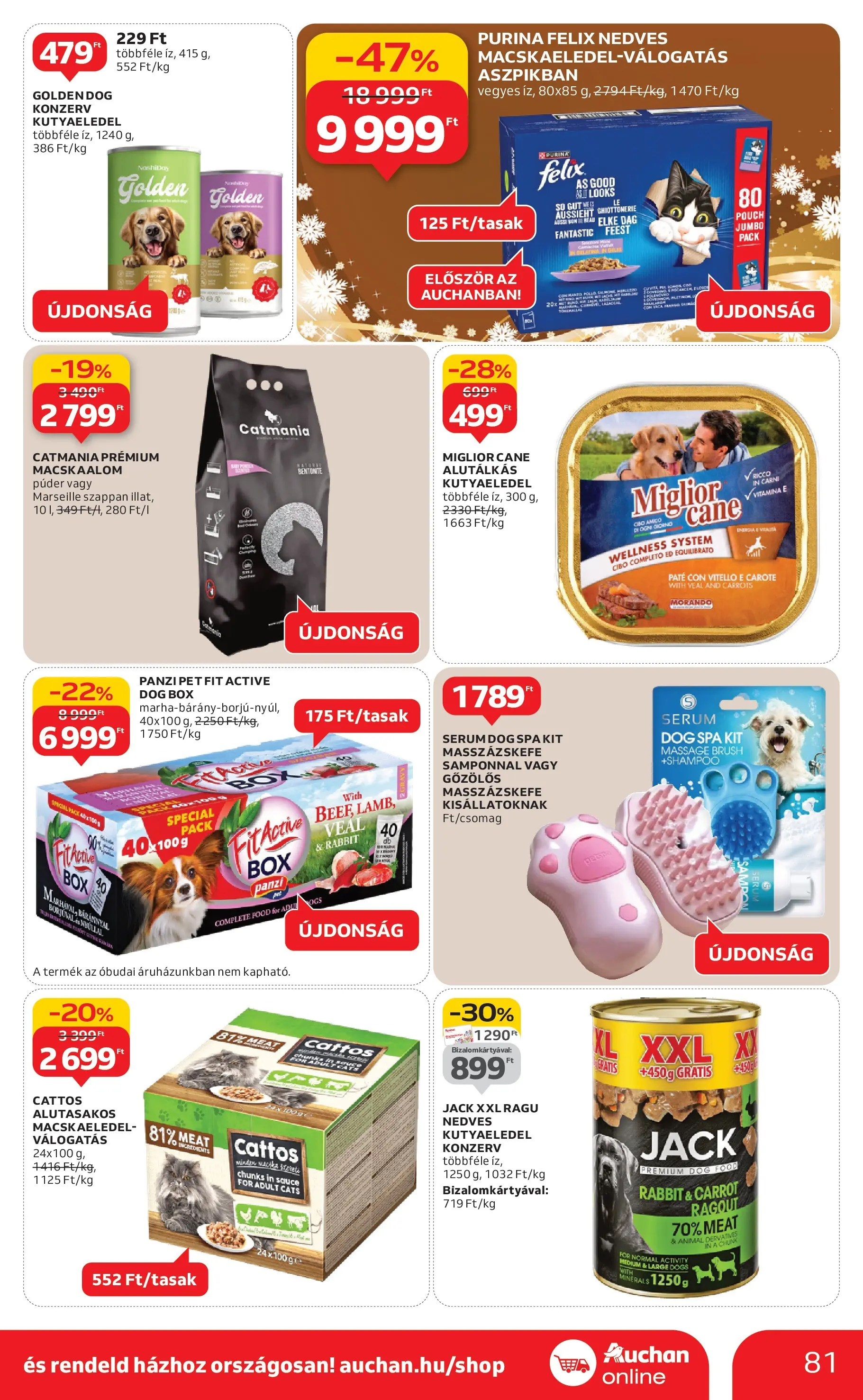 Akciós újság új Auchan - 2025.12.03. -tól/töl ⏳ | Oldal: 81 | Termékek: Macskaeledel, Kutyaeledel, Púder, Só Auchan - Auchan újság érvényessége 12.10.-ig - 2025.12.03. -tól/töl > akció, lapozható szórólap 🛍️ | Oldal: 81 | Termékek: Macskaeledel, Kutyaeledel, Púder, Só