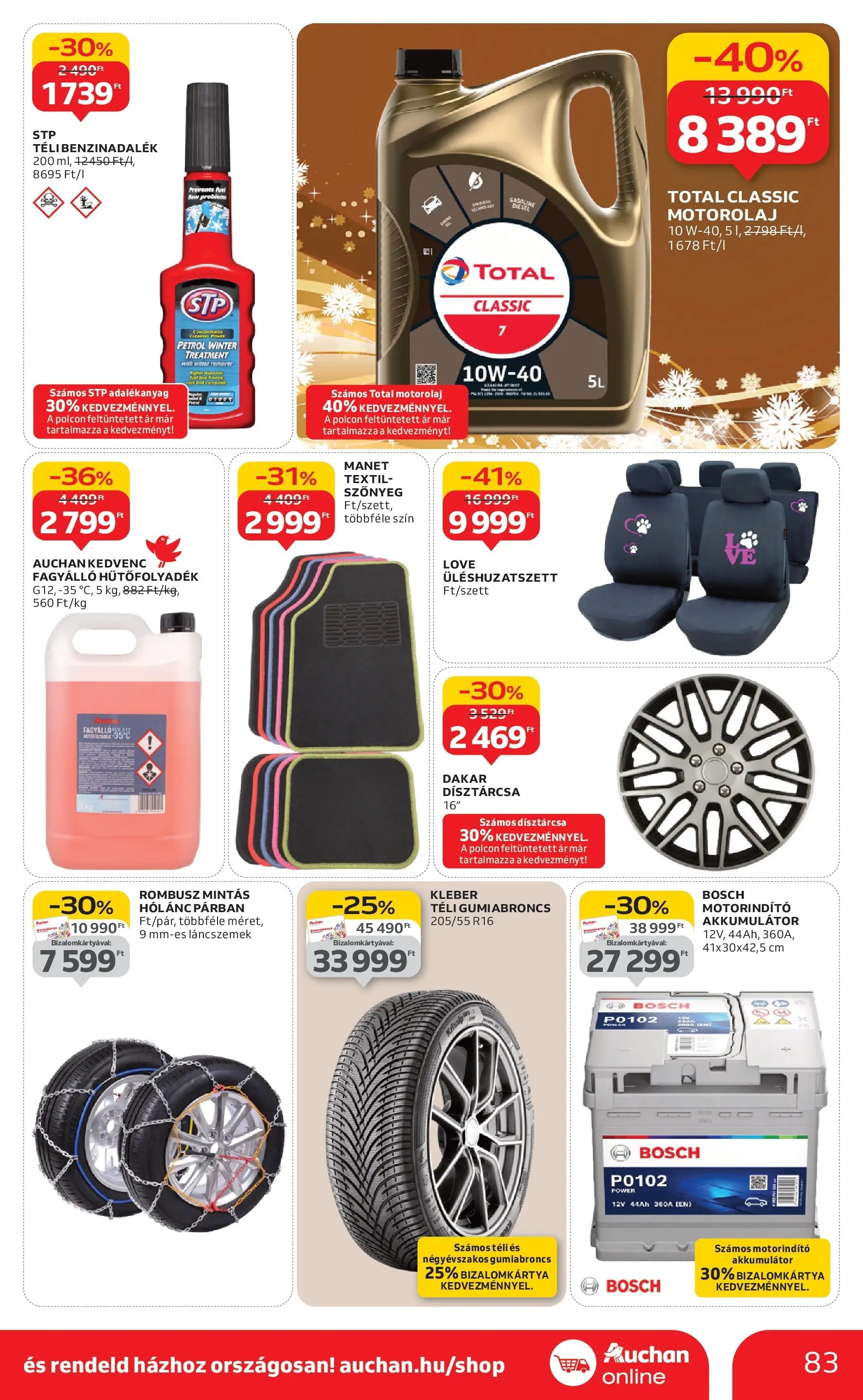 Akciós újság új Auchan - 2025.12.03. -tól/töl ⏳ | Oldal: 83 | Termékek: Akkumulátor, Szőnyeg, Motorolaj Auchan - Auchan újság érvényessége 12.10.-ig - 2025.12.03. -tól/töl > akció, lapozható szórólap 🛍️ | Oldal: 83 | Termékek: Akkumulátor, Szőnyeg, Motorolaj