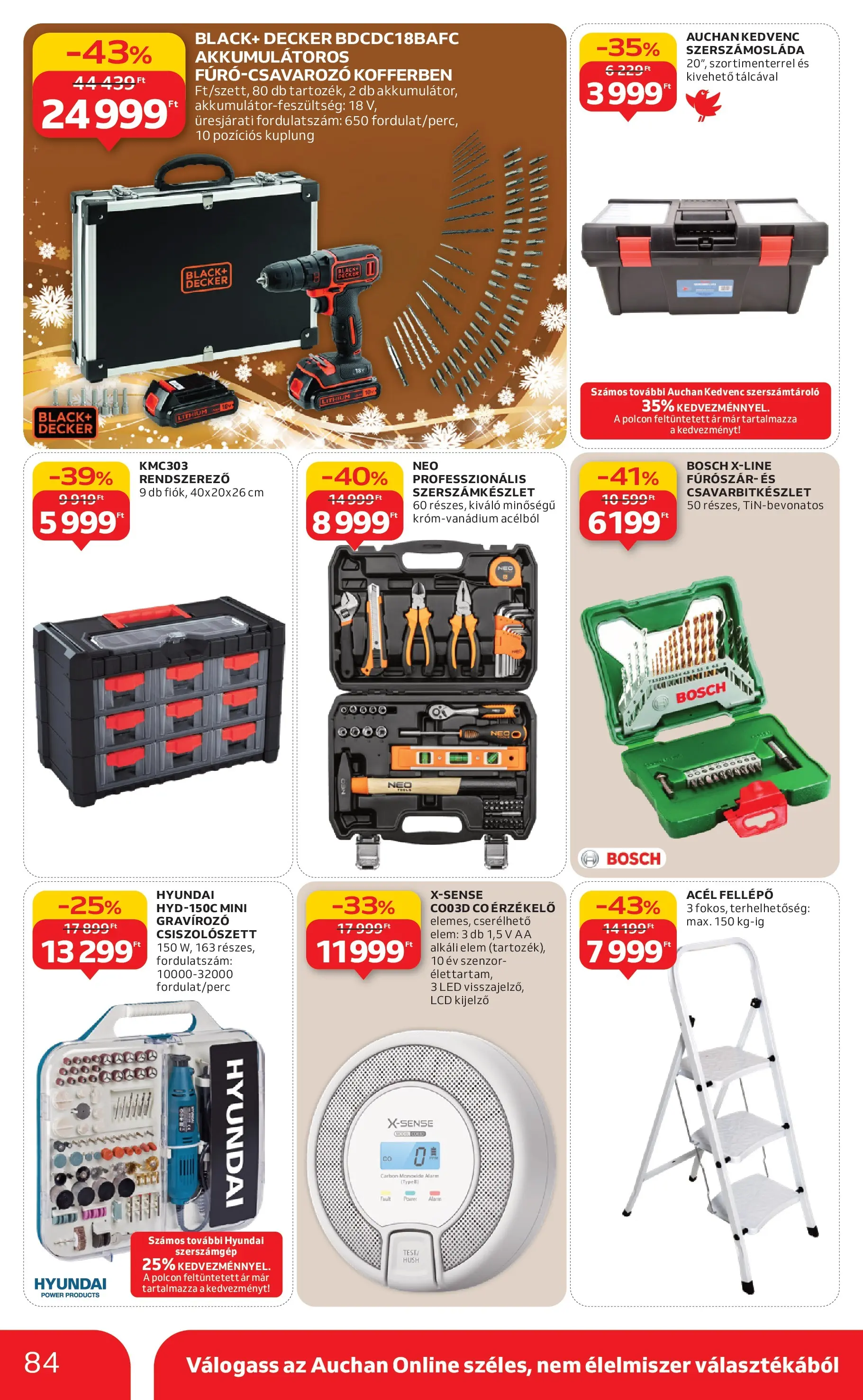 Akciós újság új Auchan - 2025.12.03. -tól/töl ⏳ | Oldal: 84 | Termékek: CO érzékelő, Rendszerező, Fellépő, Szerszámosláda Auchan - Auchan újság érvényessége 12.10.-ig - 2025.12.03. -tól/töl > akció, lapozható szórólap 🛍️ | Oldal: 84 | Termékek: CO érzékelő, Rendszerező, Fellépő, Szerszámosláda