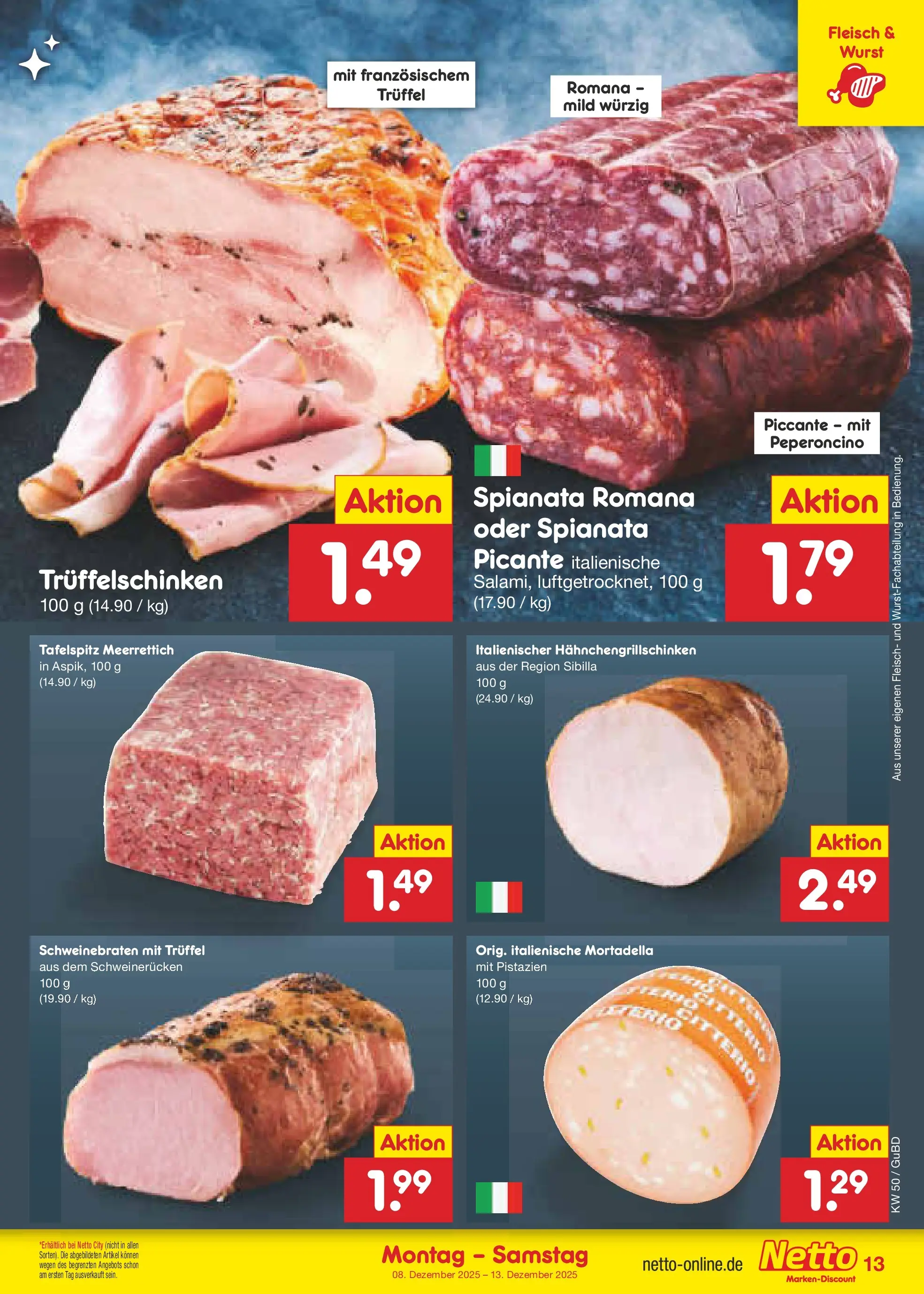 Netto Marken-Discount prospekt Augustusburg (ab 08.12.2025) » Angebote | Seite: 13 | Produkte: Tafelspitz, Wurst, Schweinerucken, Fleisch Netto Marken-Discount prospekt Augustusburg (ab 08.12.2025) » Angebote | Seite: 13 | Produkte: Tafelspitz, Wurst, Schweinerucken, Fleisch