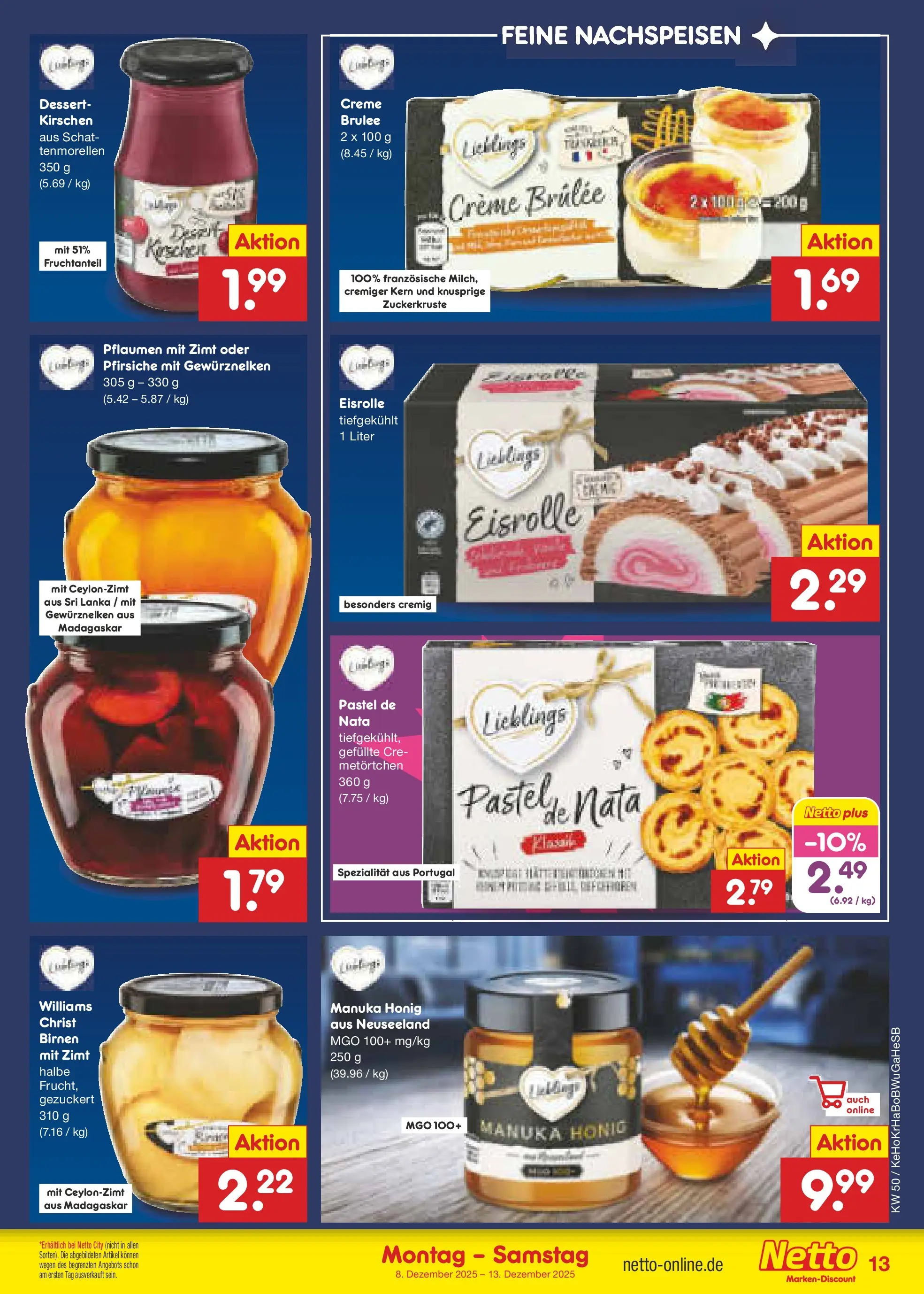 Netto Marken-Discount prospekt Bonn	 (ab 07.12.2025) » Angebote | Seite: 13 | Produkte: Pflaumen, Creme, Kirschen, Creme brulee