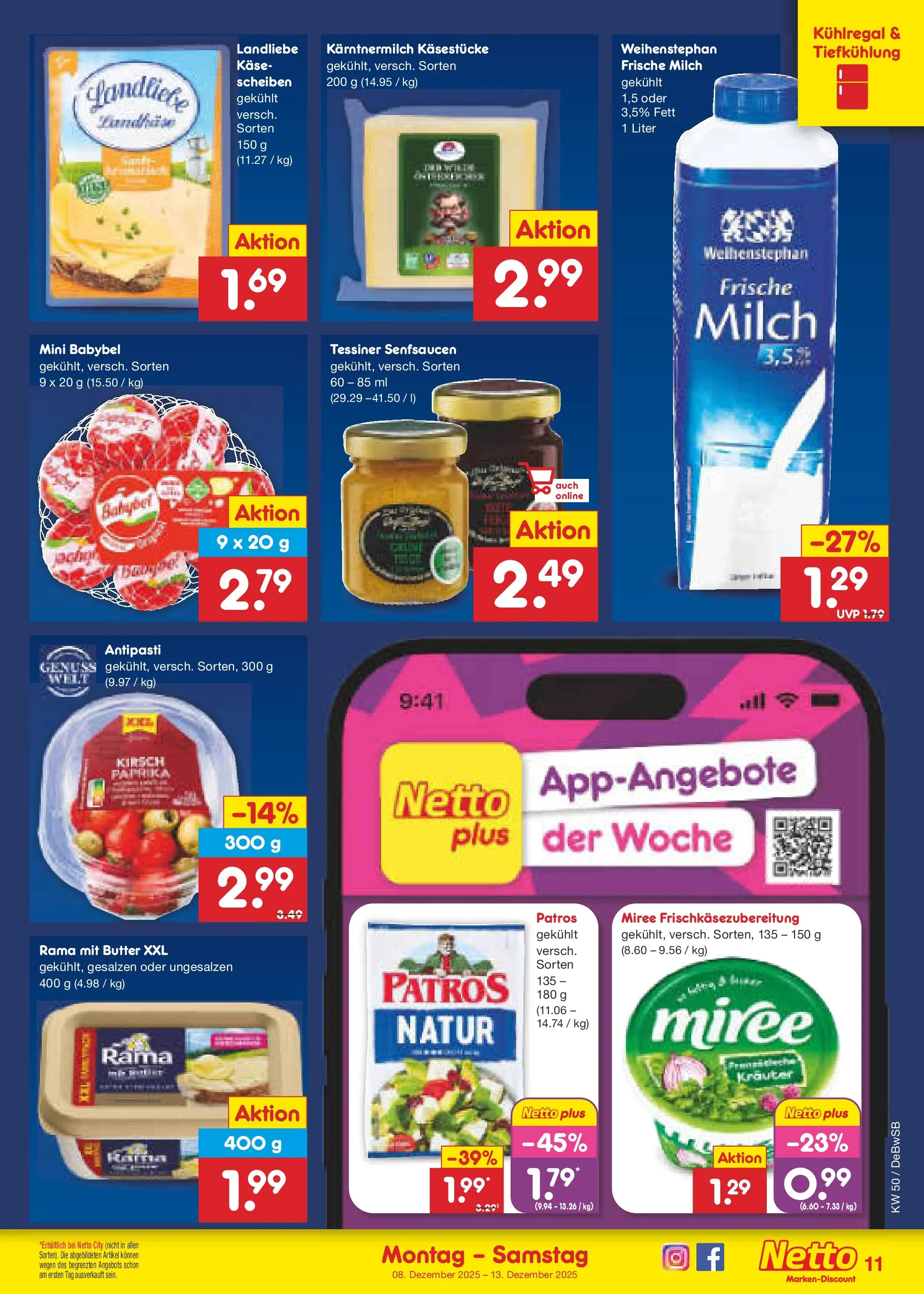 Netto Marken-Discount prospekt Waiblingen-Bittenfeld	 (ab 08.12.2025) » Angebote | Seite: 11 | Produkte: Rama, Milch, Patros, Babybel