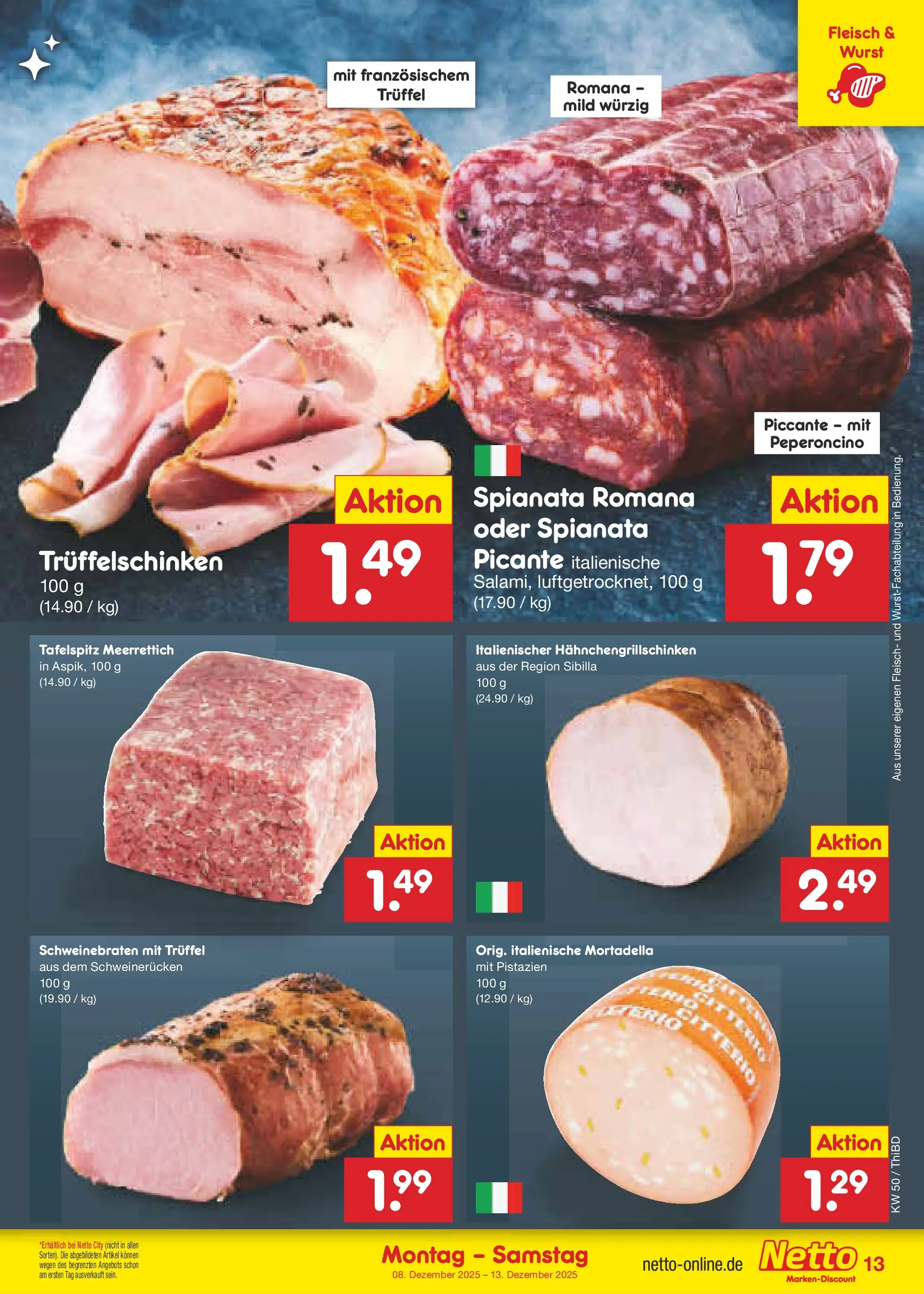 Netto Marken-Discount prospekt Thiendorf	 (ab 08.12.2025) » Angebote | Seite: 13 | Produkte: Pistazien, Wurst, Schweinerucken, Fleisch