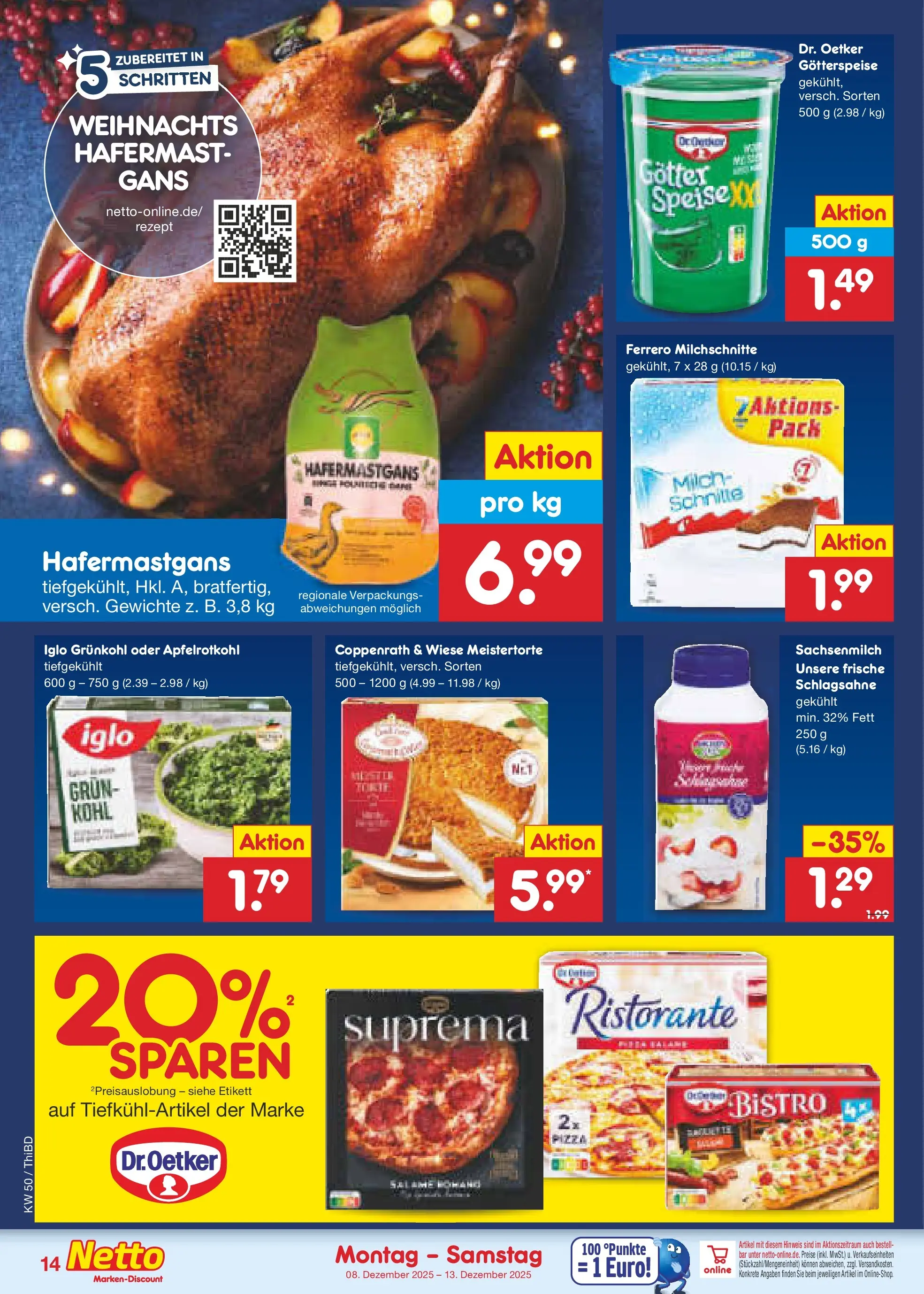 Netto Marken-Discount prospekt Thiendorf	 (ab 08.12.2025) » Angebote | Seite: 14 | Produkte: Ristorante, Schlagsahne, Iglo, Ferrero milchschnitte