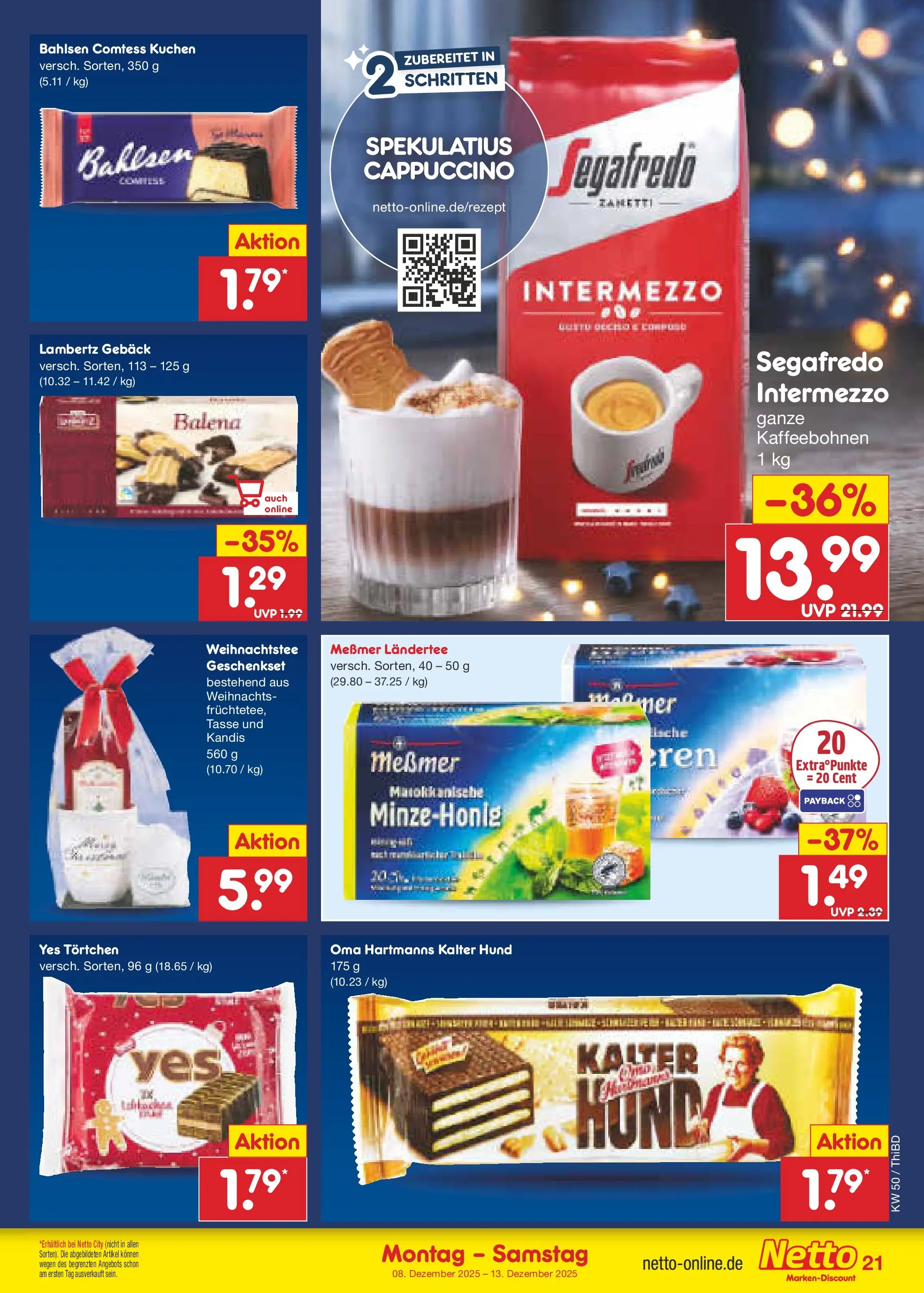Netto Marken-Discount prospekt Thiendorf	 (ab 08.12.2025) » Angebote | Seite: 21 | Produkte: Messmer, Kuchen, Segafredo