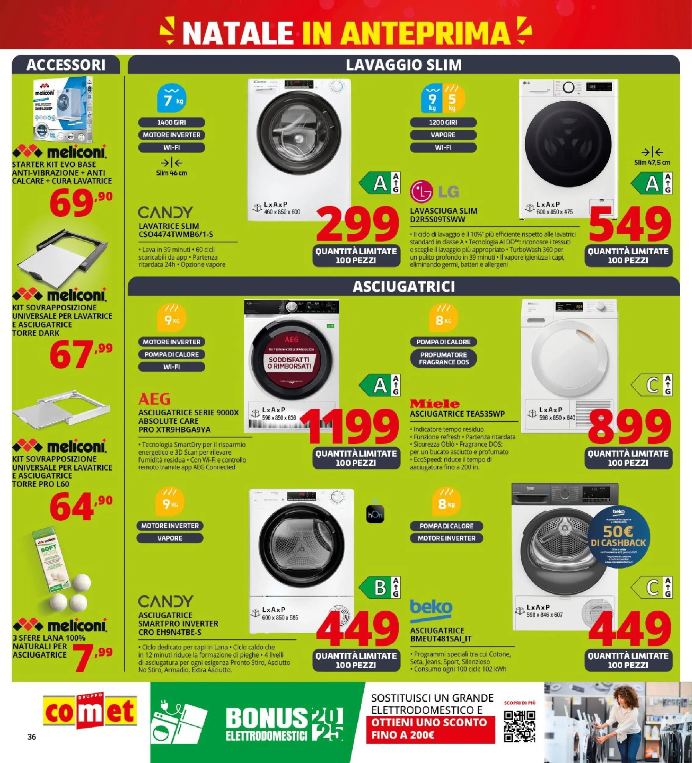 Nuovo Comet - Anteprima Natale da Comet! dal 02/12/2025 > offerte anteprima 🛍️ | Pagina: 36 | Prodotti: Lavasciuga, Lavatrice, Asciugatrice, Miele