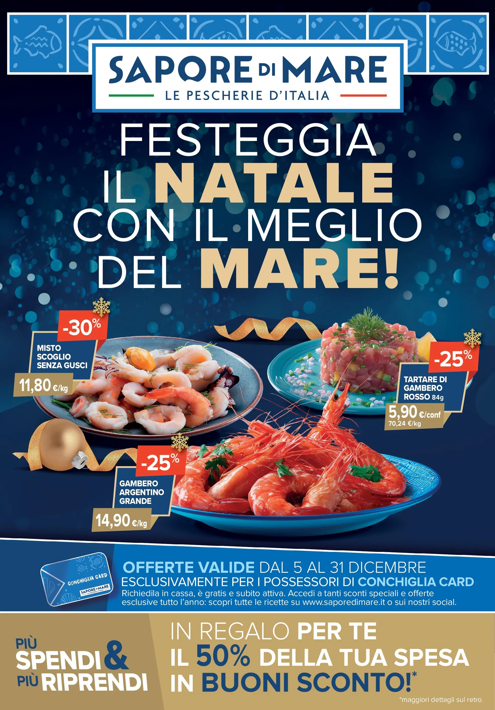 Sapore di mare Volantino dal 05/12 > Offerte NATALE 2025 🎁🎄 | Pagina: 1 | Prodotti: Tè