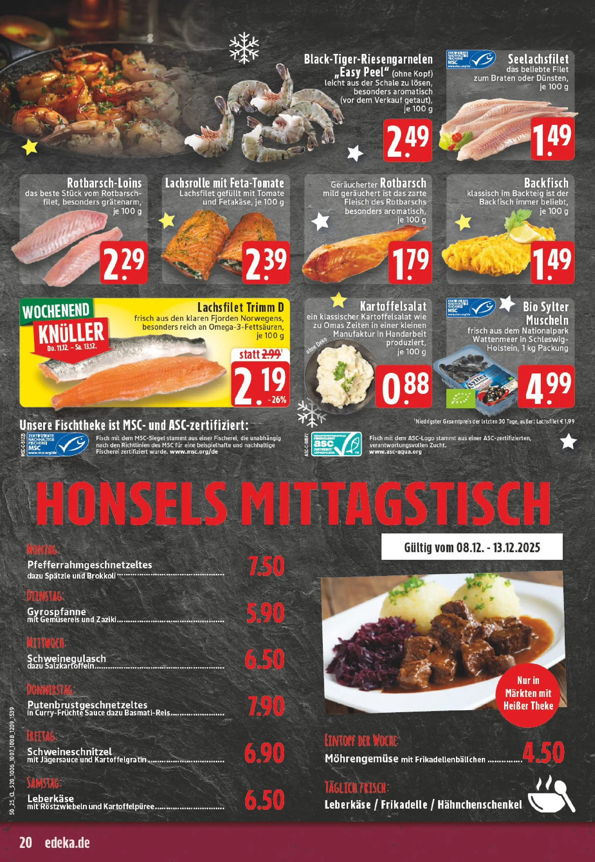 Edeka prospekt Dorsten	 (ab 07.12.2025) » Angebote Online | Seite: 20 | Produkte: Schweinegulasch, Hahnchenschenkel, Theke, Leberkase