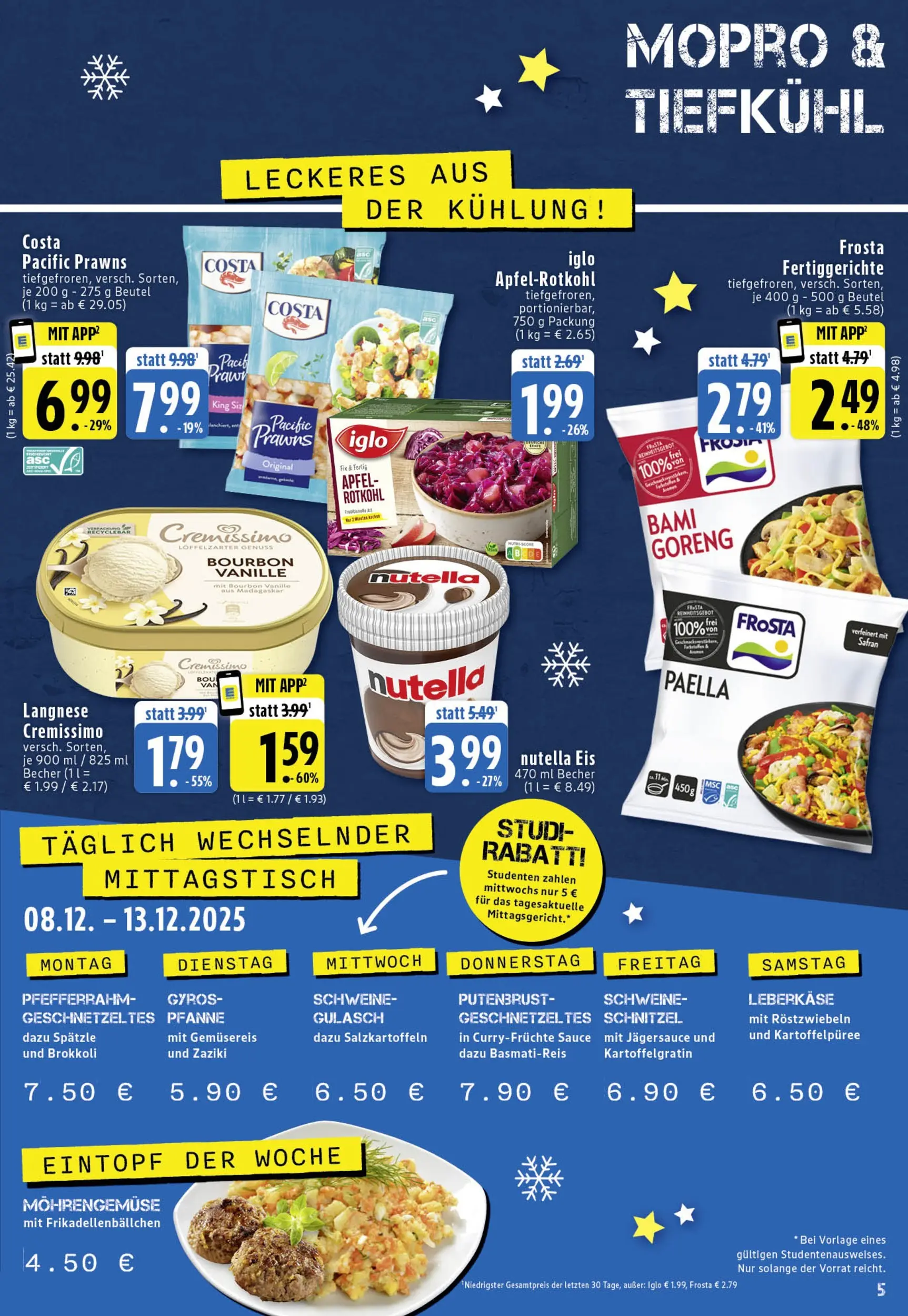 Edeka prospekt Köln	 (ab 07.12.2025) » Angebote Online | Seite: 5 | Produkte: Cremissimo, Frosta, Gyros, Bourbon