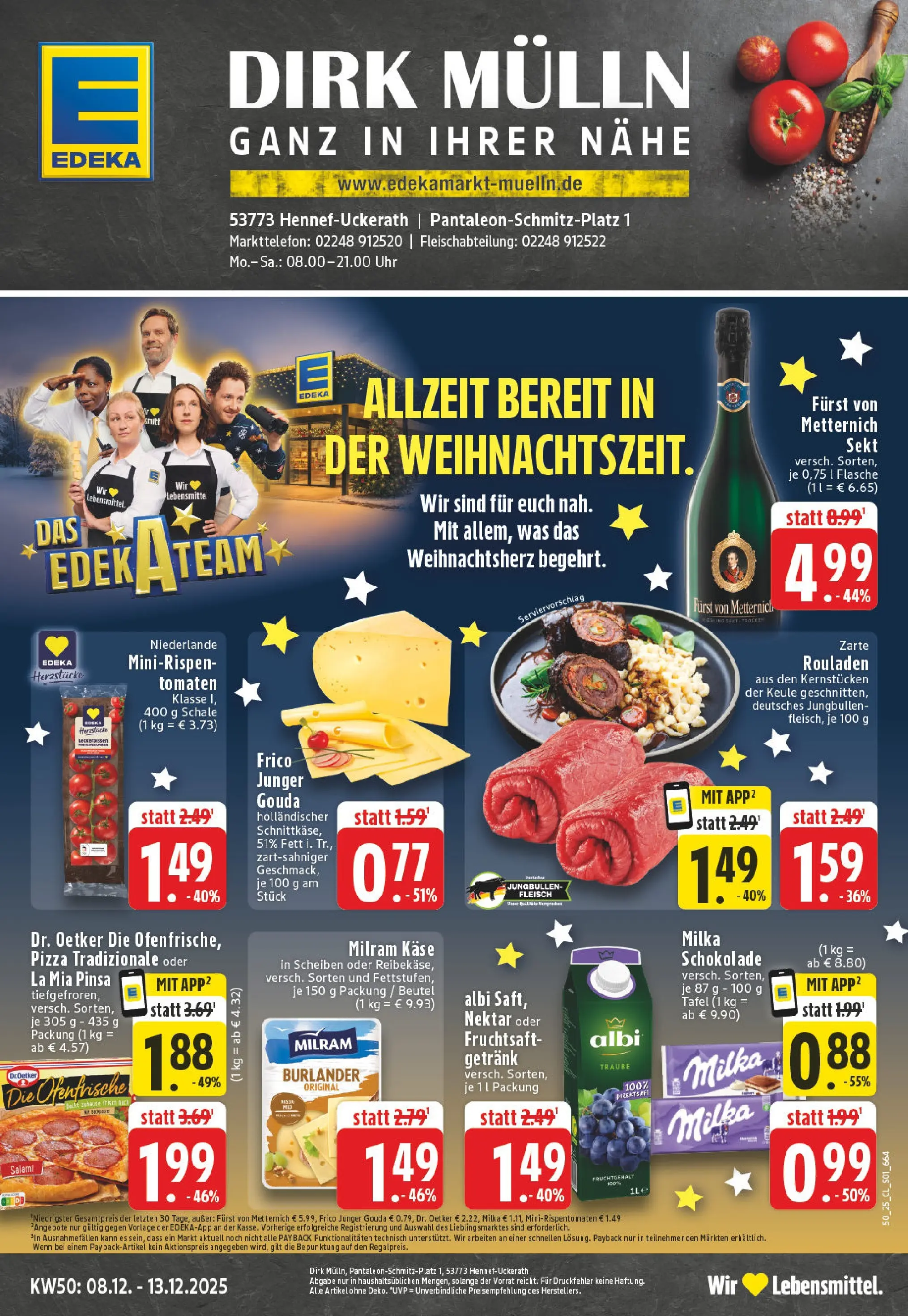 Edeka prospekt Hennef - Uckerath	 (ab 07.12.2025) » Angebote Online | Seite: 1 | Produkte: Milka schokolade, Gouda, Milka, Fruchtsaft
