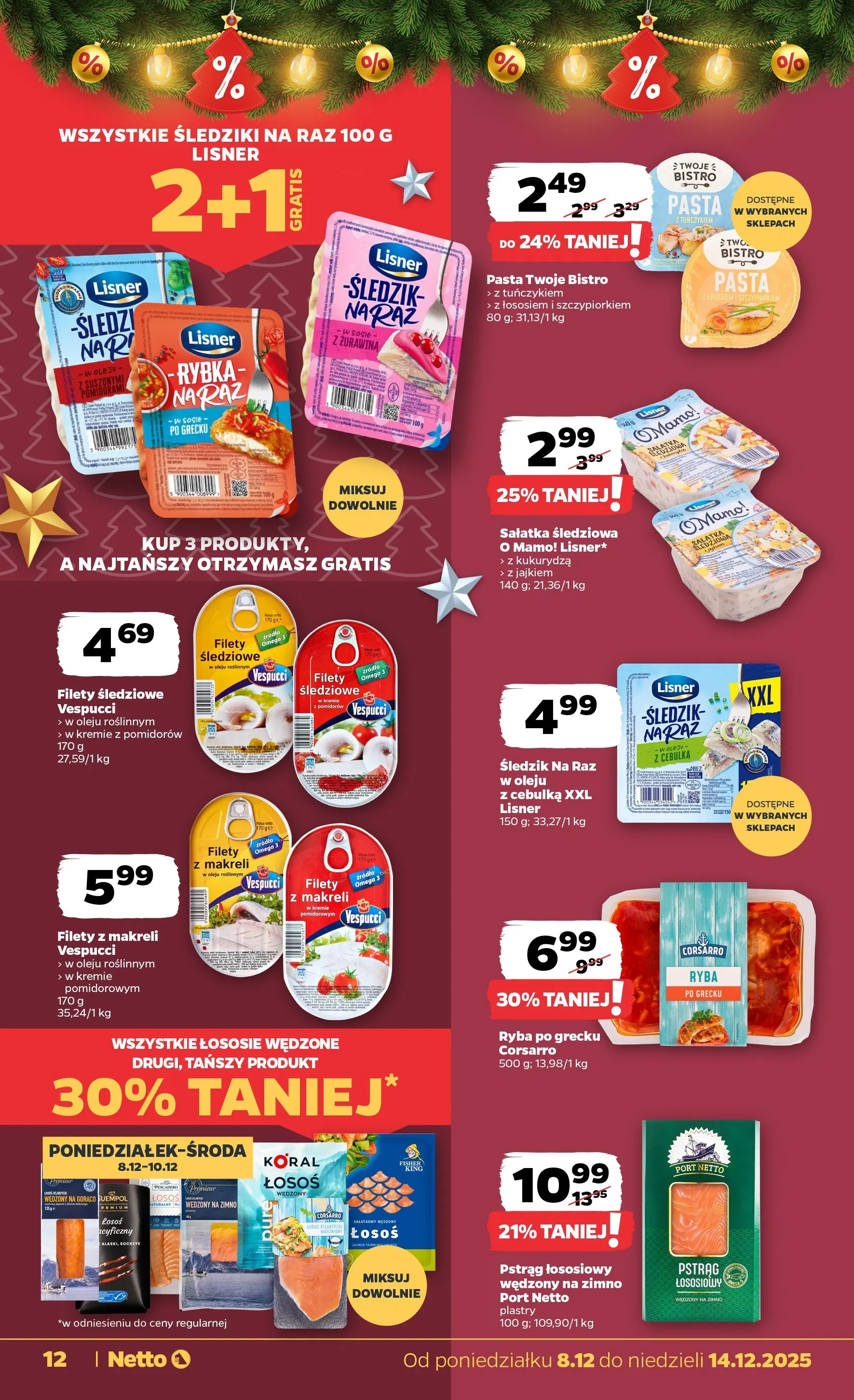 Netto - NETTO T50A ważne do 14.12 od 07.12.2025 - Aktualne promocje | Strona: 12 | Produkty: Kukurydza, Łosoś, Ryba po grecku, Sałatka