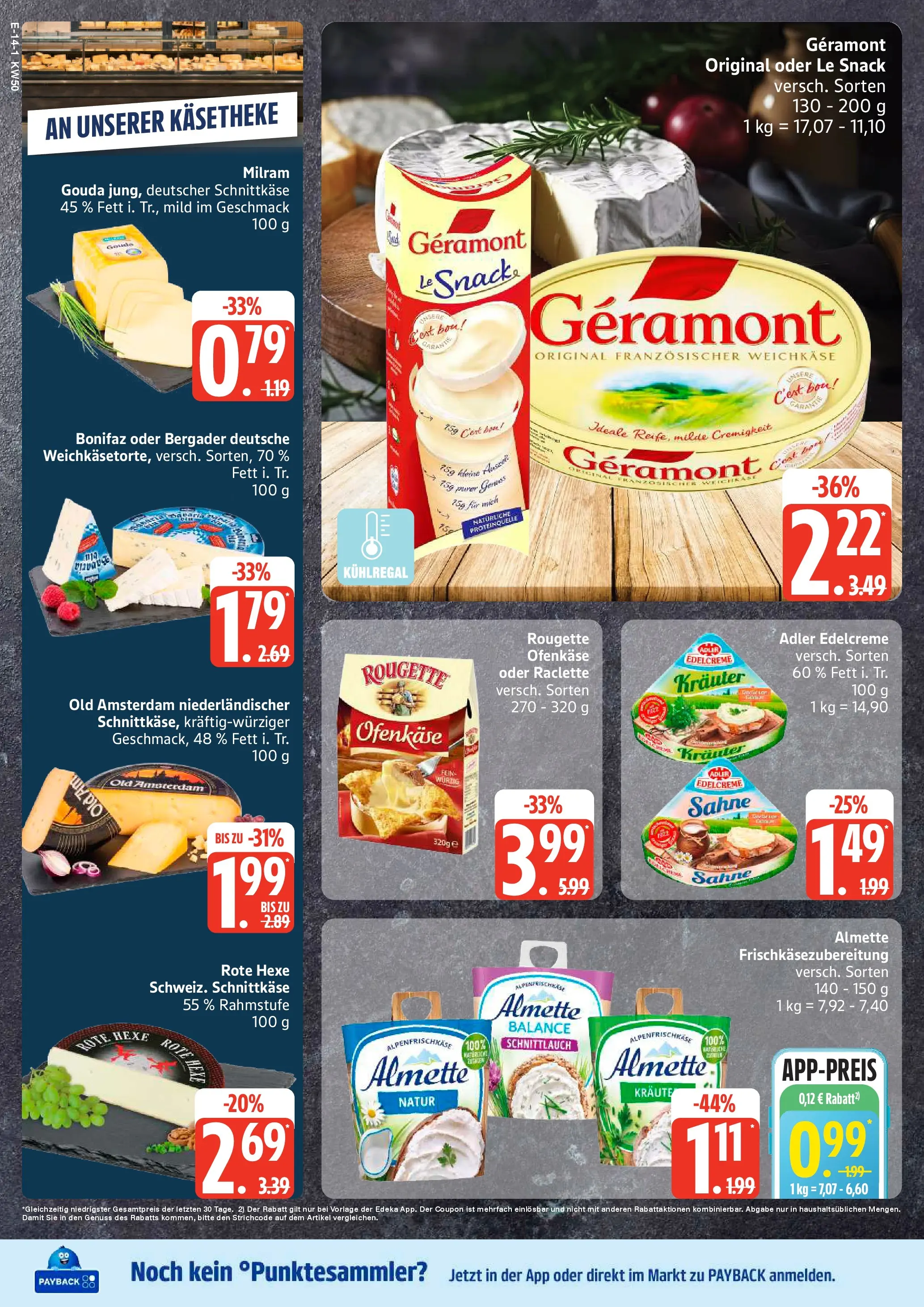 Edeka prospekt Bad Schwartau	 (ab 07.12.2025) » Angebote Online | Seite: 16 | Produkte: Almette, Gouda, Rougette ofenkase, Milram