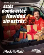 Media Markt Estés donde estés, Navidad sin estrés. - hasta el 14.12.2025