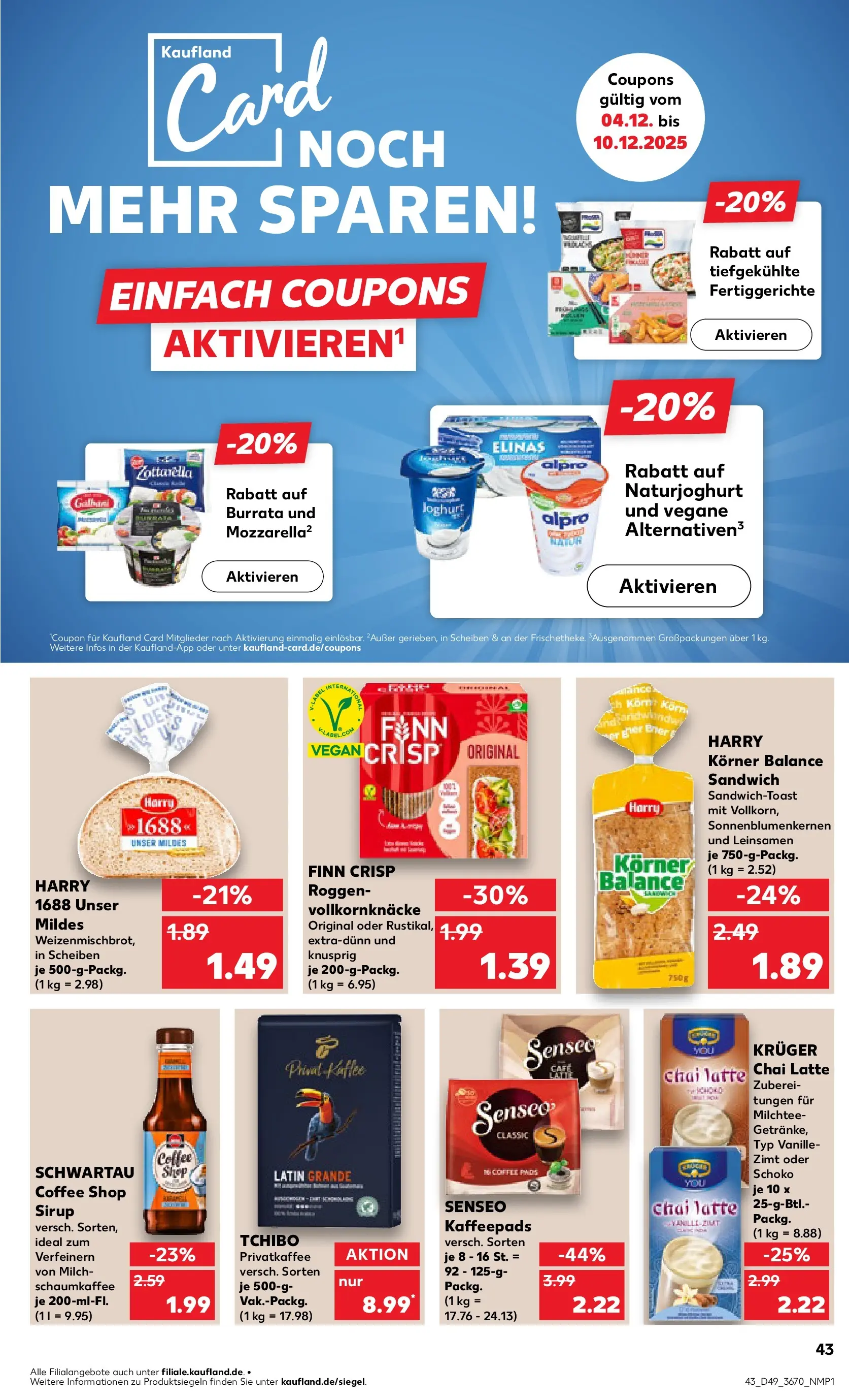 Prospekt Kaufland ab 08.12.2025 » Angebote und Werbung Online | Seite: 43 | Produkte: Kaffeepads, Milch, Toast, Burrata Prospekt Kaufland ab 08.12.2025 » Angebote Online zum Blättern | Seite: 43 | Produkte: Kaffeepads, Milch, Toast, Burrata