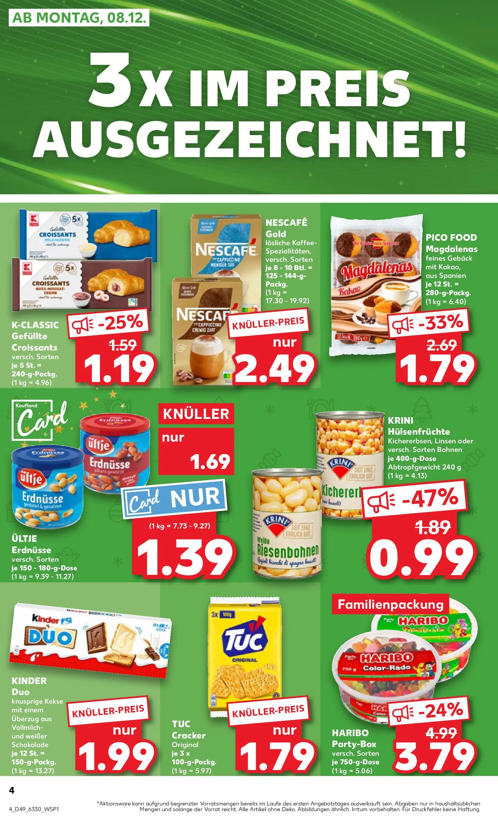 Prospekt Kaufland ab 08.12.2025 » Angebote und Werbung Online | Seite: 4 | Produkte: Haribo, Kaffee, Schokolade, Nescafe gold Prospekt Kaufland ab 08.12.2025 » Angebote Online zum Blättern | Seite: 4 | Produkte: Haribo, Kaffee, Schokolade, Nescafe gold