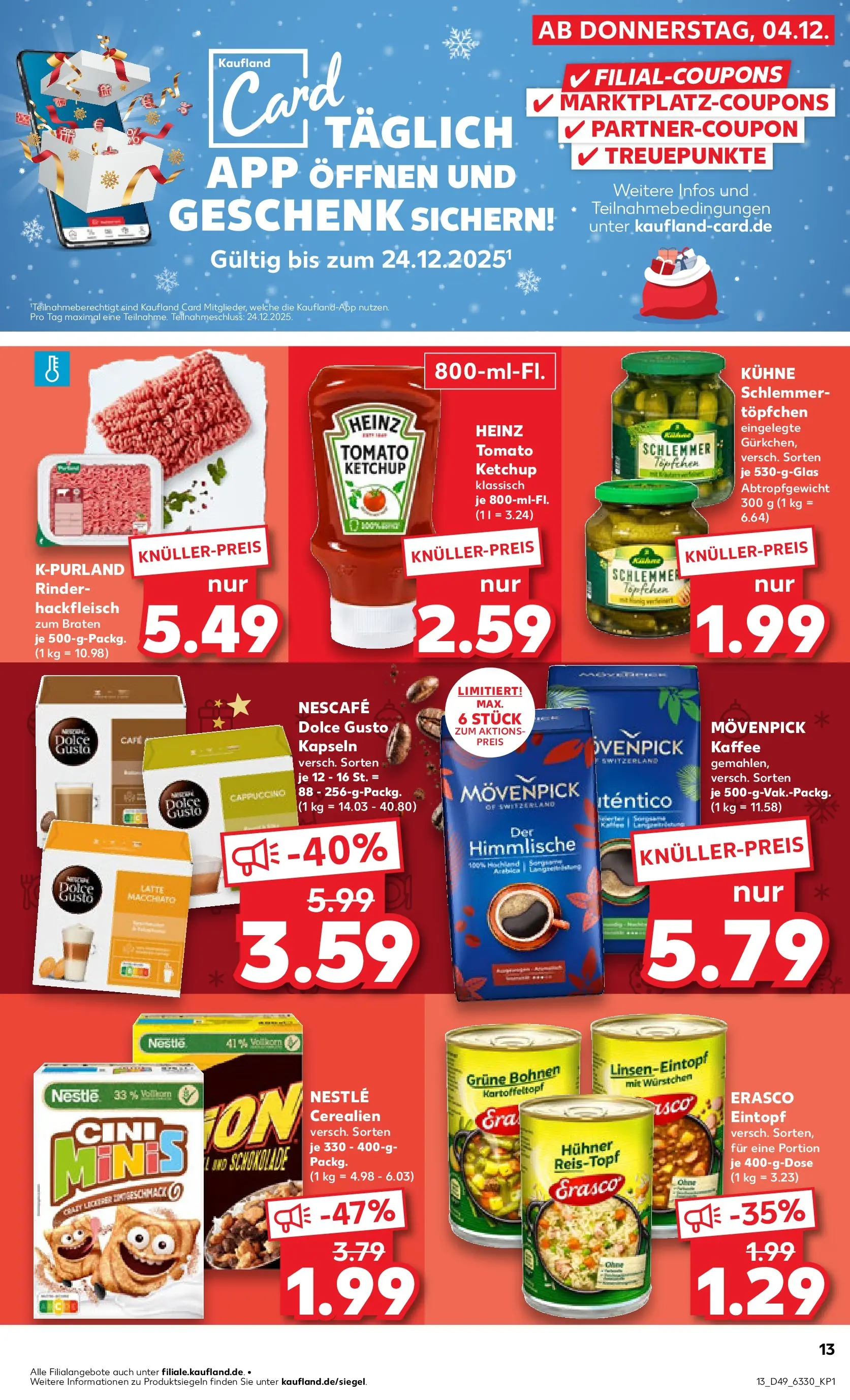 Prospekt Kaufland ab 08.12.2025 » Angebote und Werbung Online | Seite: 13 | Produkte: Nescafe, Kaffee, Movenpick kaffee, Dolce gusto Prospekt Kaufland ab 08.12.2025 » Angebote Online zum Blättern | Seite: 13 | Produkte: Nescafe, Kaffee, Movenpick kaffee, Dolce gusto