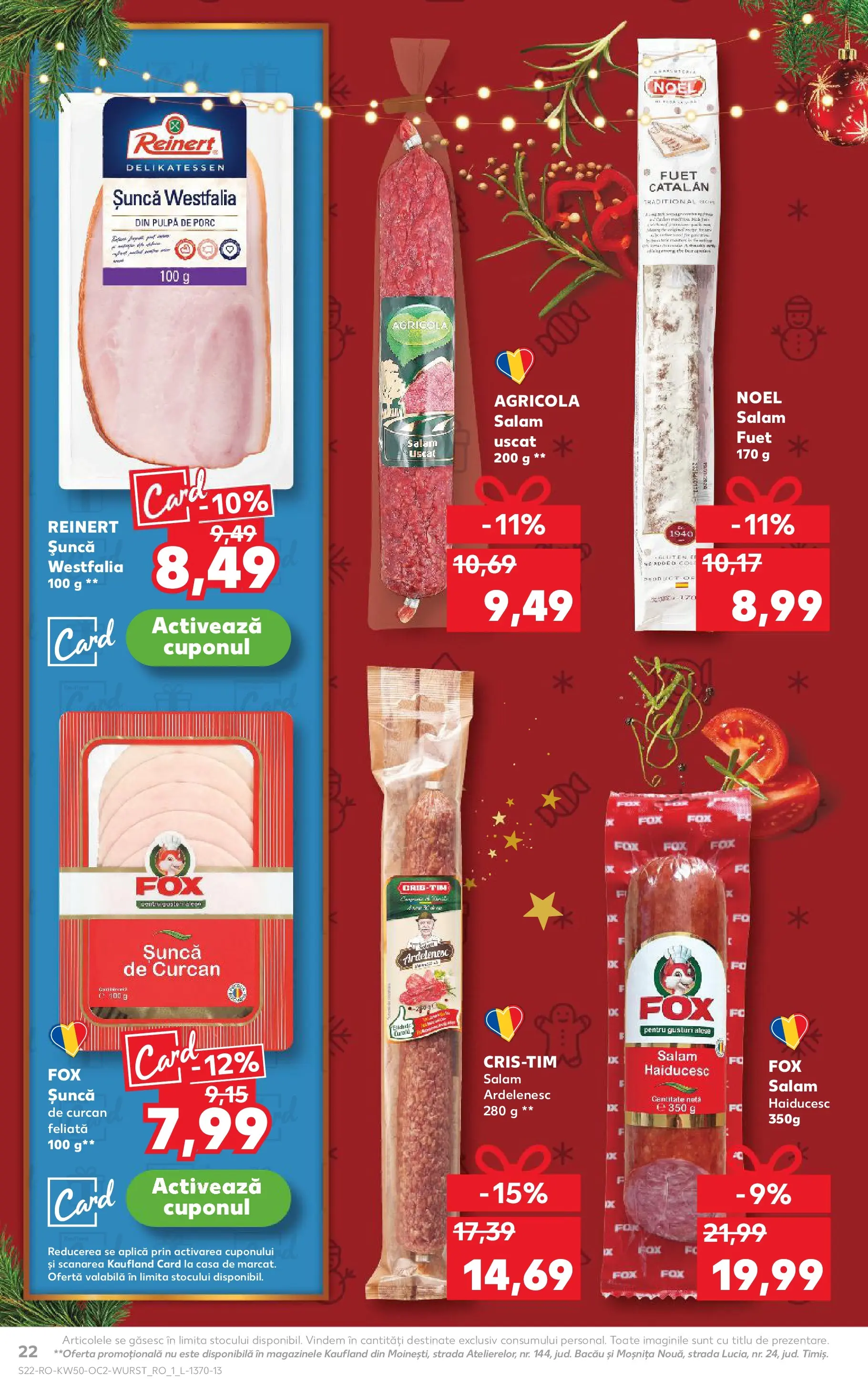 Catalog Kaufland - Tulcea 10.12.2025 - Revista si Oferta | Pagină: 22 | Produse: Salam, Șuncă