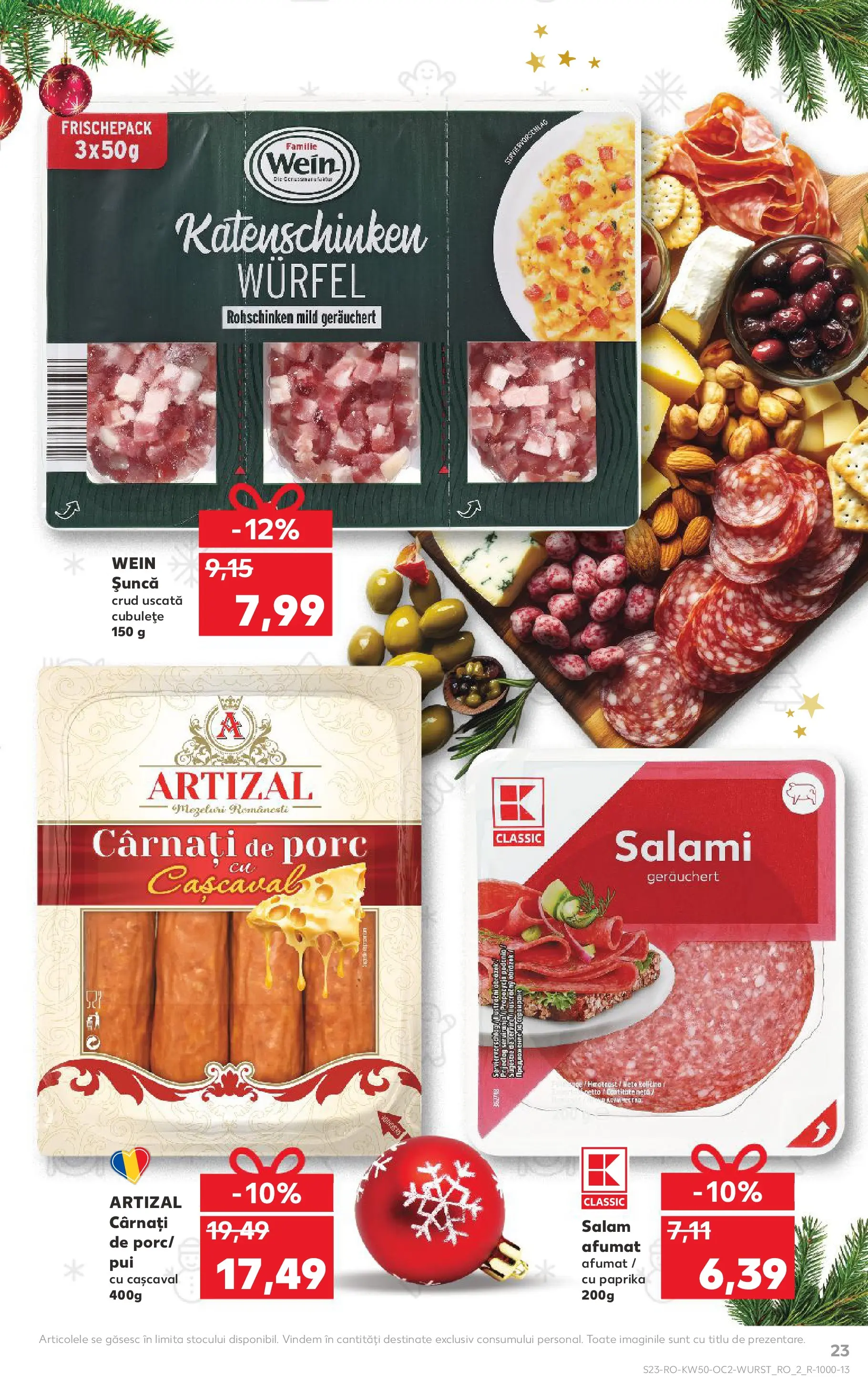 Catalog Kaufland - Arad 10.12.2025 - Revista si Oferta | Pagină: 23 | Produse: Cașcaval, Salam, Șuncă, Cârnați