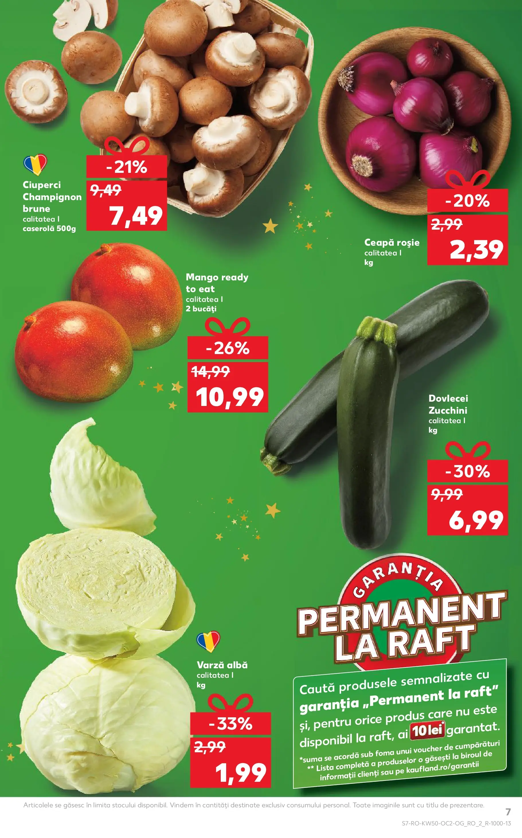Catalog Kaufland - Bârlad 10.12.2025 - Revista si Oferta | Pagină: 7 | Produse: Varză, Ciuperci, Ceapă, Mango