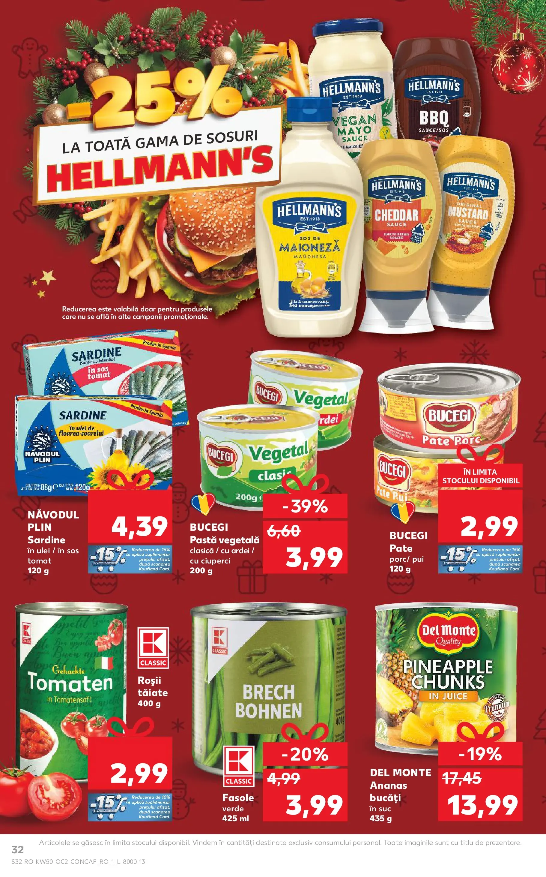 Catalog Kaufland - Fălticeni 10.12.2025 - Revista si Oferta | Pagină: 32 | Produse: Pate, Ulei, Fasole verde, Maioneză