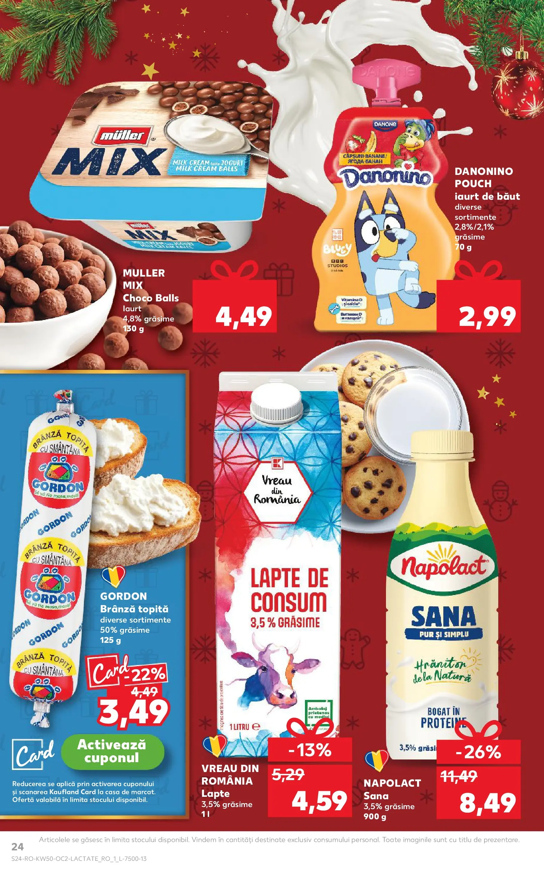 Catalog Kaufland - Viseu de Sus 10.12.2025 || Revista si Oferte | Pagină: 24 | Produse: Masă, Brânză, Iaurt, Smântână Catalog Kaufland - Viseu de Sus 10.12.2025 - Revista si Oferta | Pagină: 24 | Produse: Masă, Brânză, Iaurt, Smântână