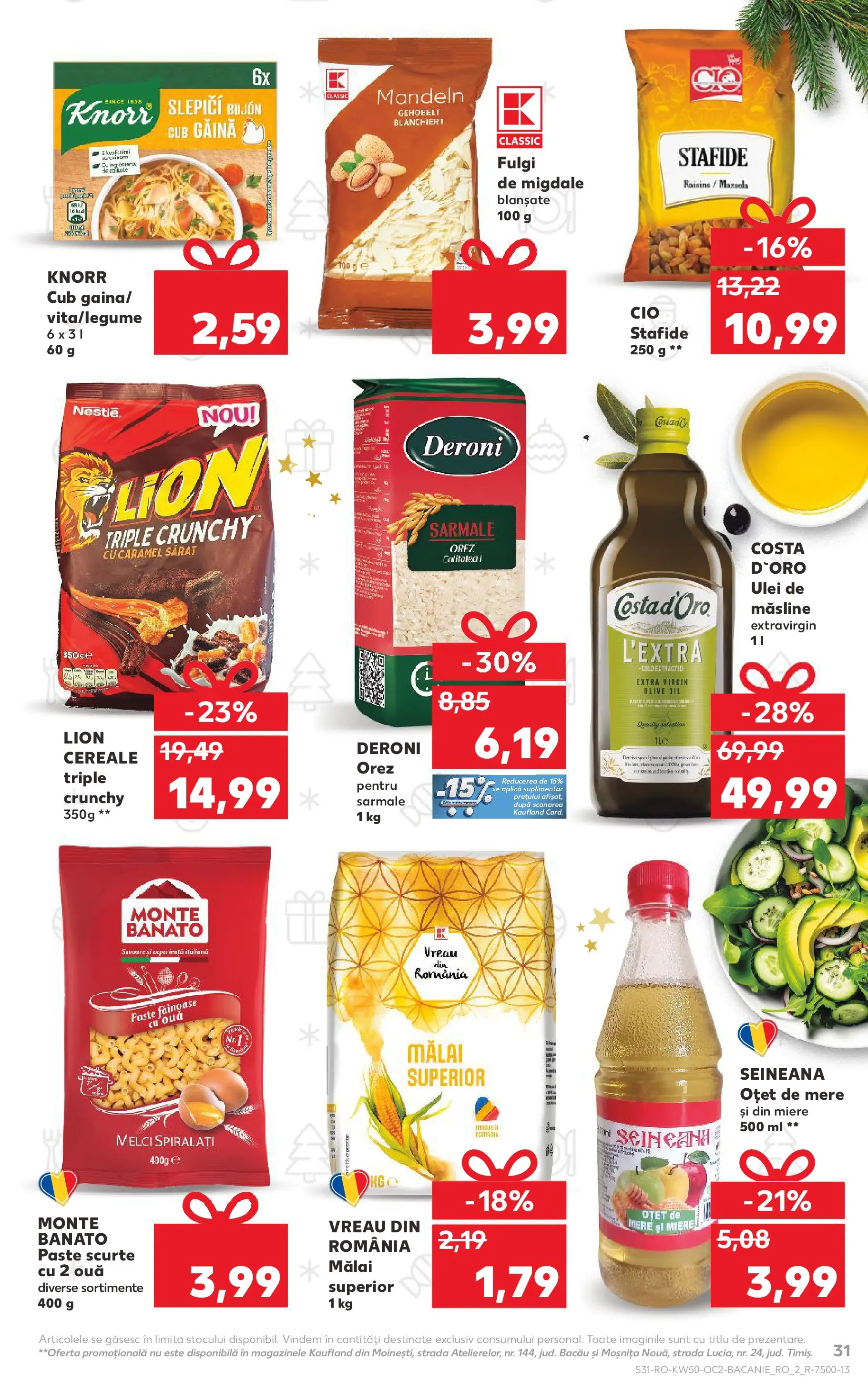 Catalog Kaufland - Viseu de Sus 10.12.2025 || Revista si Oferte | Pagină: 31 | Produse: Migdale, Ulei, Orez, Mălai Catalog Kaufland - Viseu de Sus 10.12.2025 - Revista si Oferta | Pagină: 31 | Produse: Migdale, Ulei, Orez, Mălai