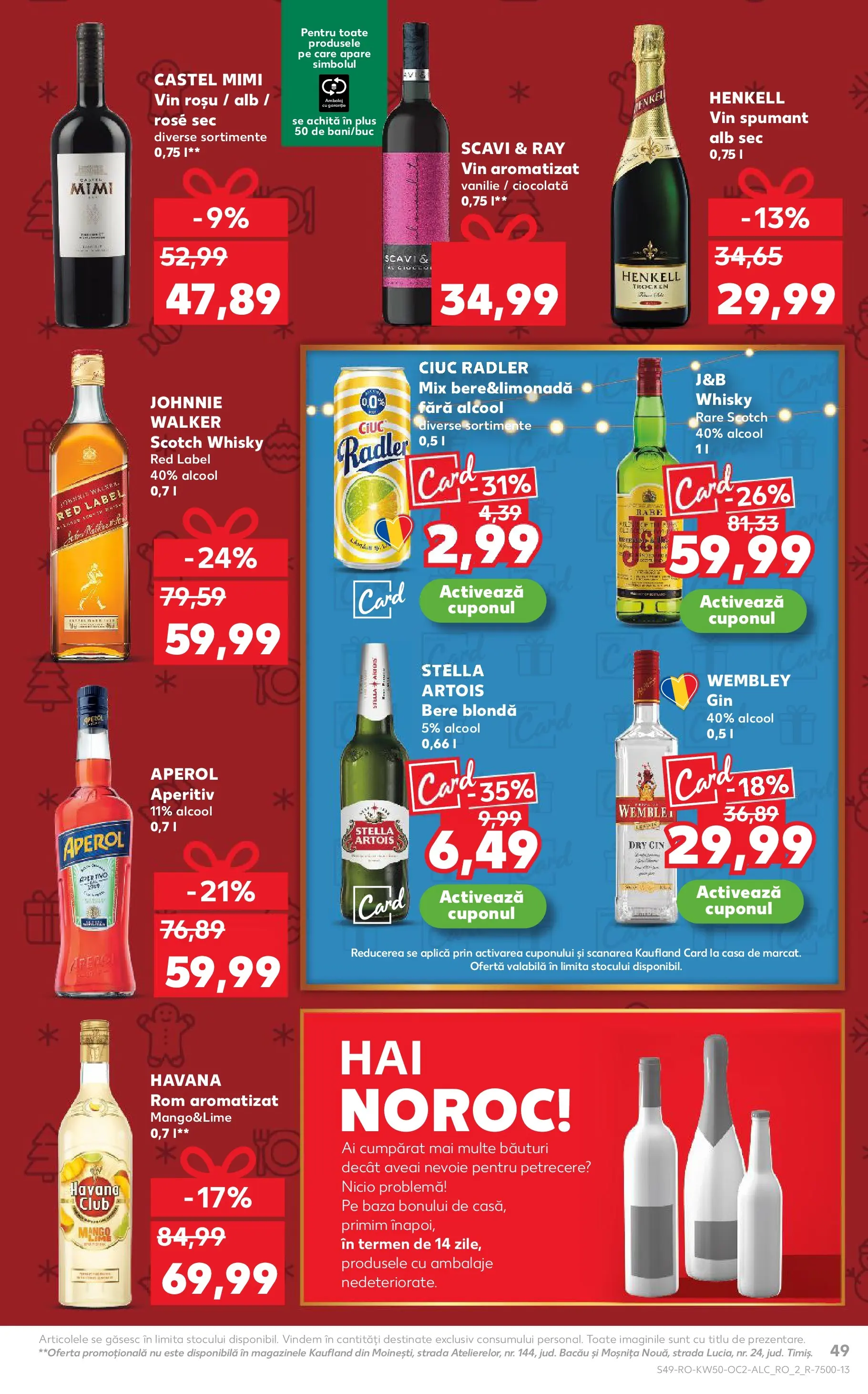 Catalog Kaufland - Viseu de Sus 10.12.2025 || Revista si Oferte | Pagină: 49 | Produse: Vin, Bere, Rom, Aperol Catalog Kaufland - Viseu de Sus 10.12.2025 - Revista si Oferta | Pagină: 49 | Produse: Vin, Bere, Rom, Aperol