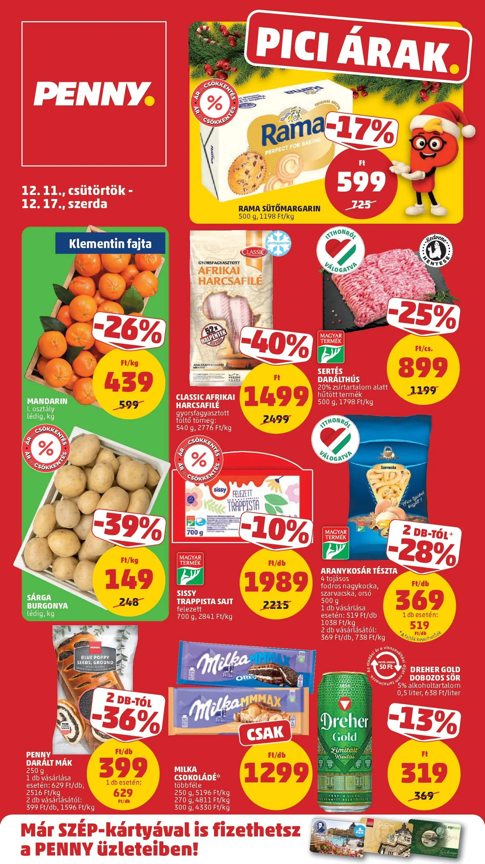 PENNY - Pennymarket újság érvényessége -2025.12.17-ig: 2025.12.10.-tól lapozható | Oldal: 1 | Termékek: Burgonya, Mandarin, Trappista sajt, Mák