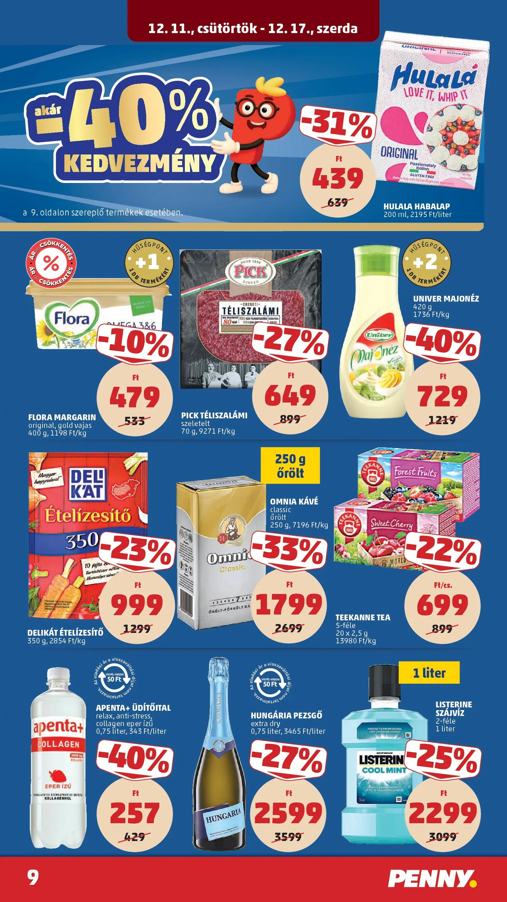 PENNY - Pennymarket újság érvényessége -2025.12.17-ig: 2025.12.10.-tól lapozható | Oldal: 9 | Termékek: Pezsgő, Szájvíz, Majonéz, Só