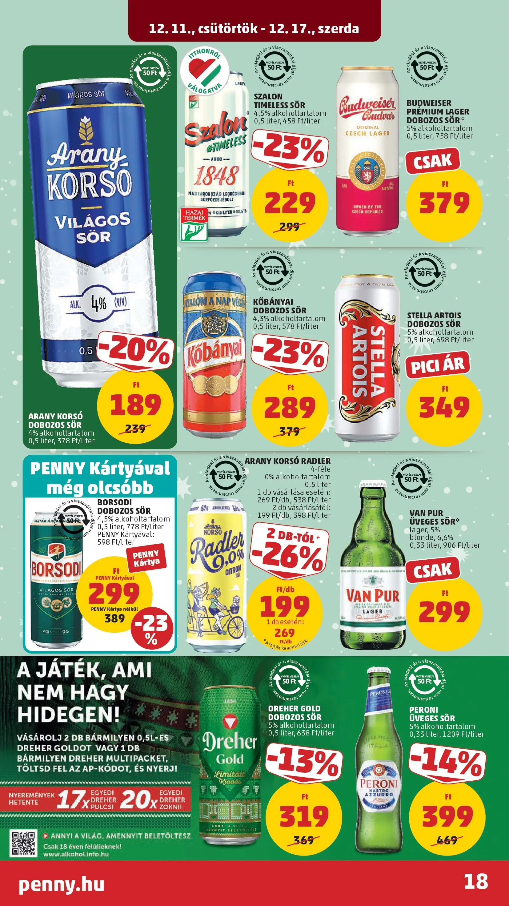 PENNY - Pennymarket újság érvényessége -2025.12.17-ig: 2025.12.10.-tól lapozható | Oldal: 18 | Termékek: Radler, Budweiser, Dobozos sör, Sör
