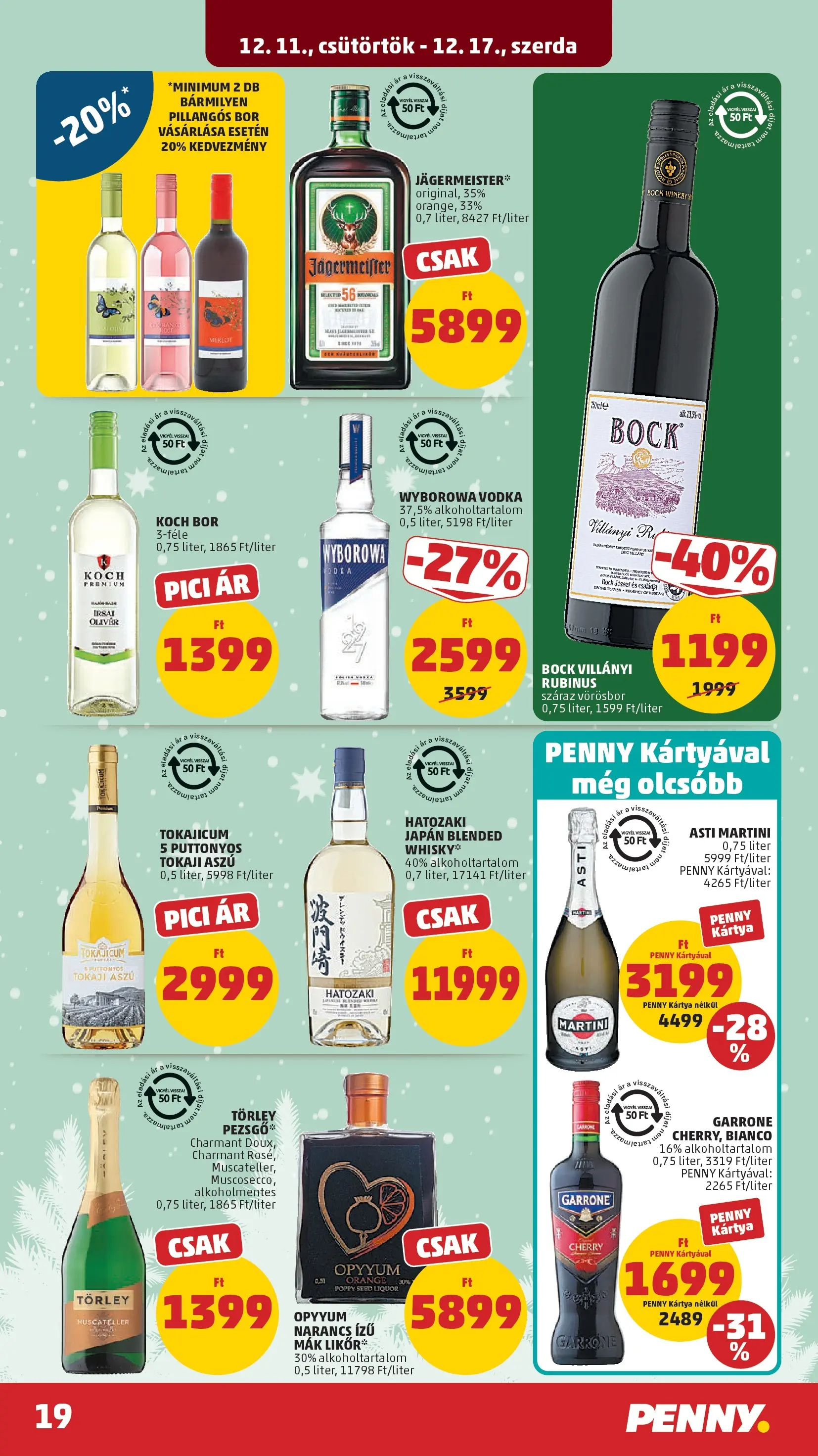PENNY - Pennymarket újság érvényessége -2025.12.17-ig: 2025.12.10.-tól lapozható | Oldal: 19 | Termékek: Pezsgő, Vörösbor, Whisky, Mák