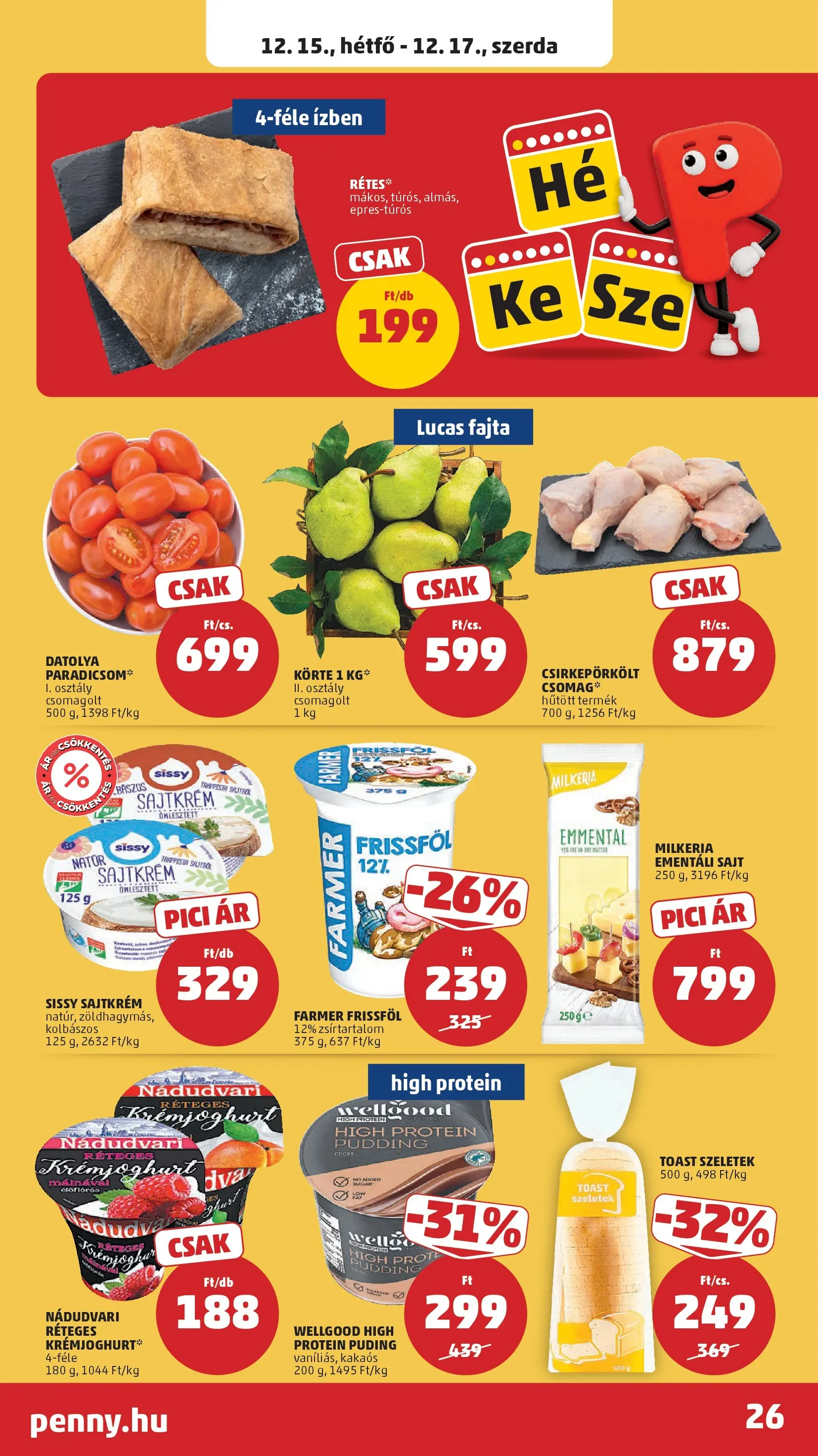 PENNY - Pennymarket újság érvényessége -2025.12.17-ig: 2025.12.10.-tól lapozható | Oldal: 26 | Termékek: Körte, Datolya, Farmer, Ementáli sajt