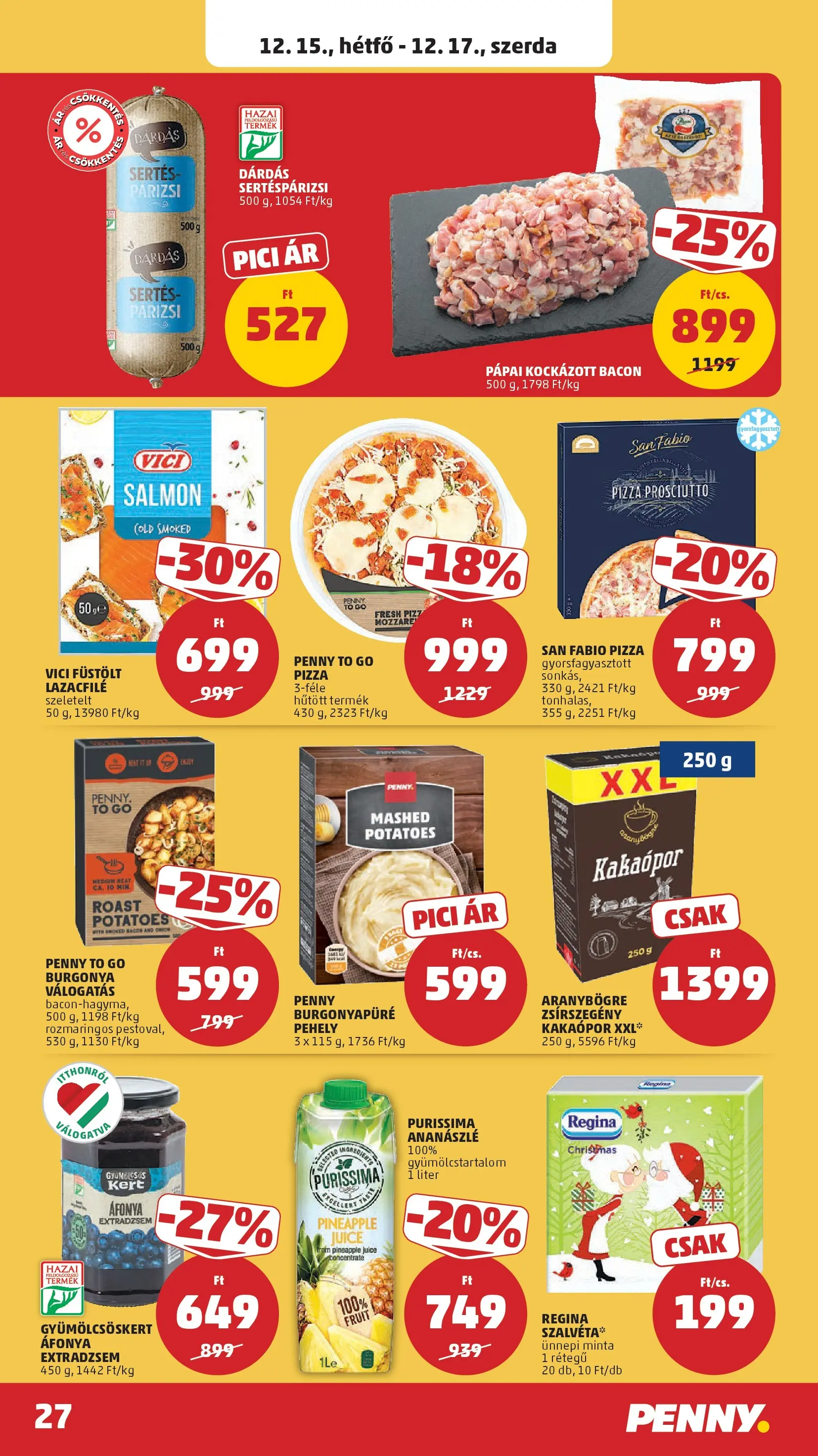 PENNY - Pennymarket újság érvényessége -2025.12.17-ig: 2025.12.10.-tól lapozható | Oldal: 27 | Termékek: Áfonya, Kockázott bacon, Pehely, Kakaópor