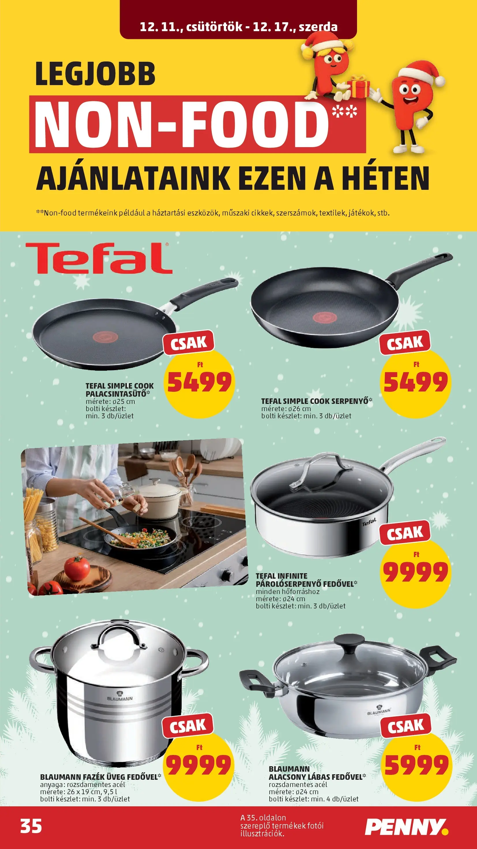 PENNY - Pennymarket újság érvényessége -2025.12.17-ig: 2025.12.10.-tól lapozható | Oldal: 35 | Termékek: Tefal
