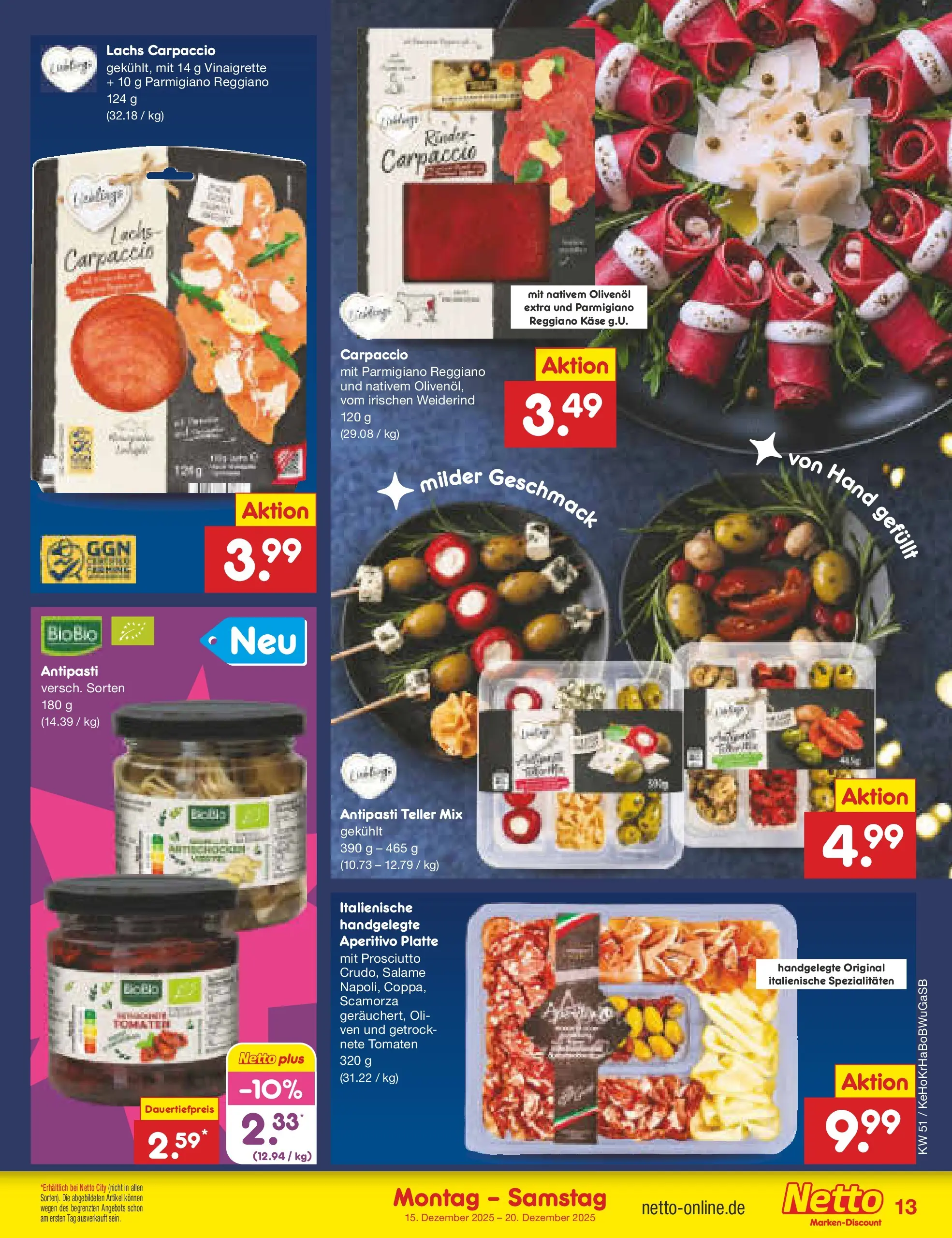 Netto Marken-Discount prospekt Stemwede-Dielingen (ab 14.12.2025) » Angebote | Seite: 13 | Produkte: Käse, Olivenol, Tomaten, Lachs Netto Marken-Discount prospekt Stemwede-Dielingen (ab 14.12.2025) » Angebote | Seite: 13 | Produkte: Käse, Olivenol, Tomaten, Lachs