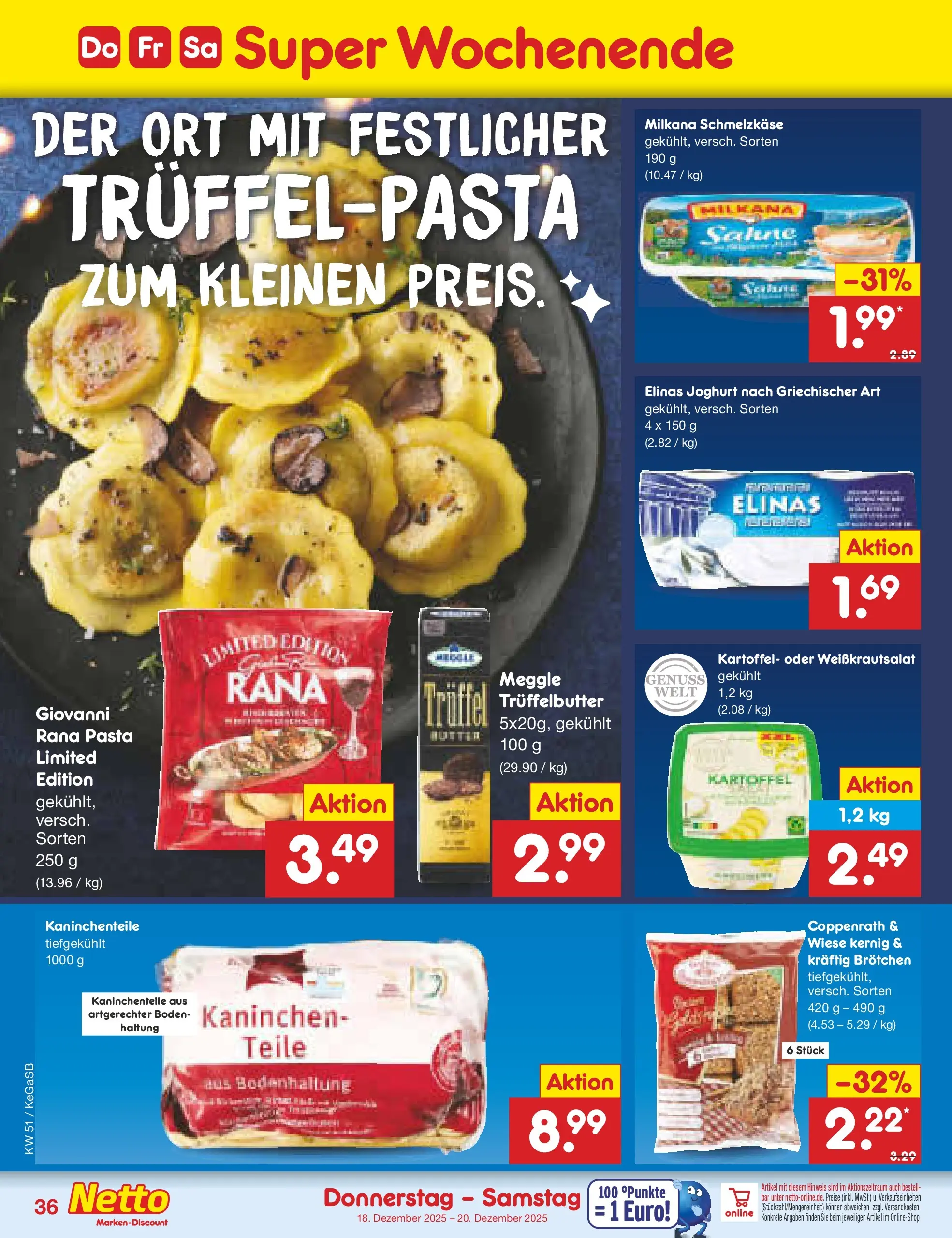 Netto Marken-Discount prospekt Kruft (ab 15.12.2025) » Angebote | Seite: 44 | Produkte: Joghurt, Kaninchen, Milkana, Pasta Netto Marken-Discount prospekt Kruft (ab 15.12.2025) » Angebote | Seite: 44 | Produkte: Joghurt, Kaninchen, Milkana, Pasta