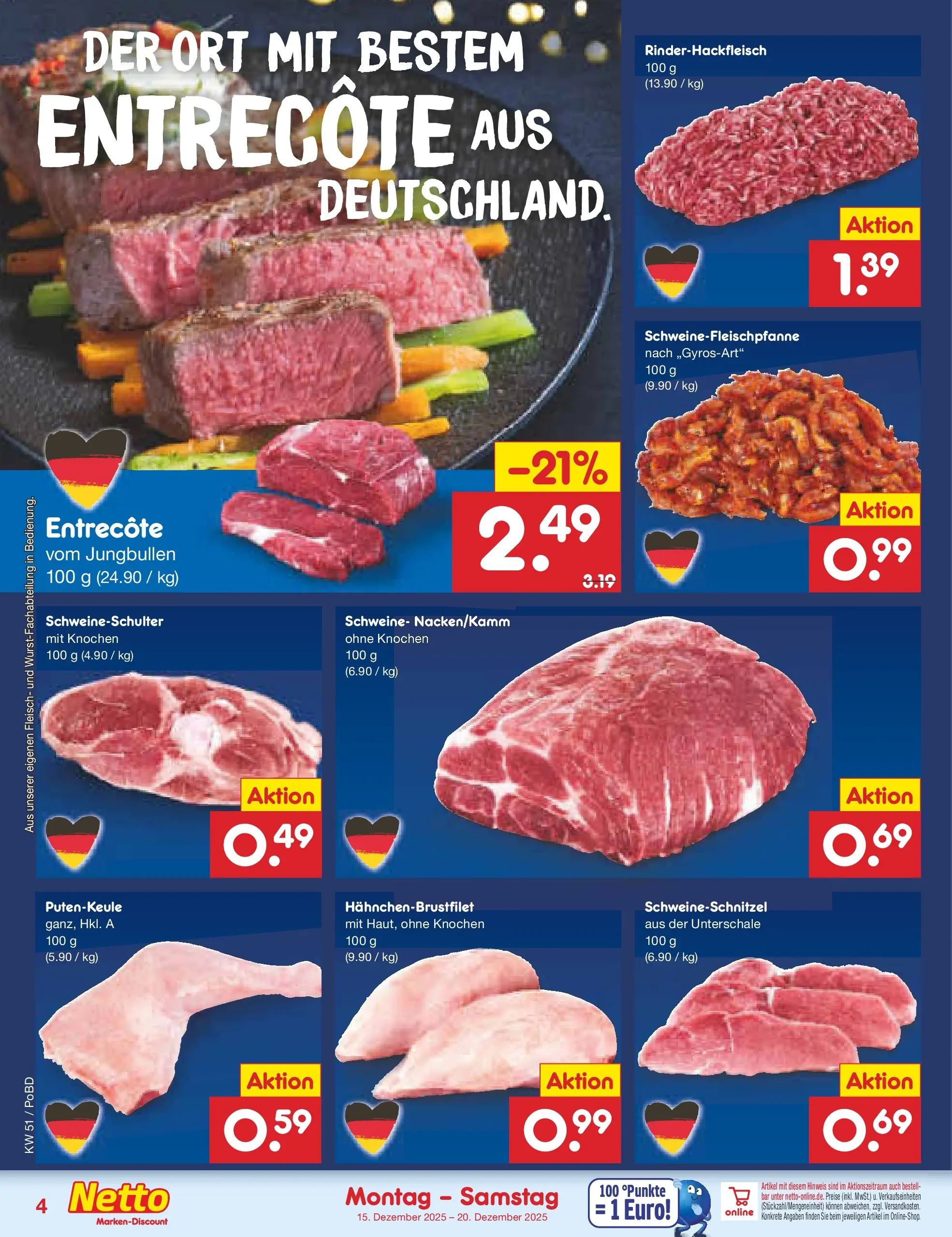 Netto Marken-Discount prospekt Selb (ab 15.12.2025) » Angebote | Seite: 4 | Produkte: Entrecote, Fleisch Netto Marken-Discount prospekt Selb (ab 15.12.2025) » Angebote | Seite: 4 | Produkte: Entrecote, Fleisch
