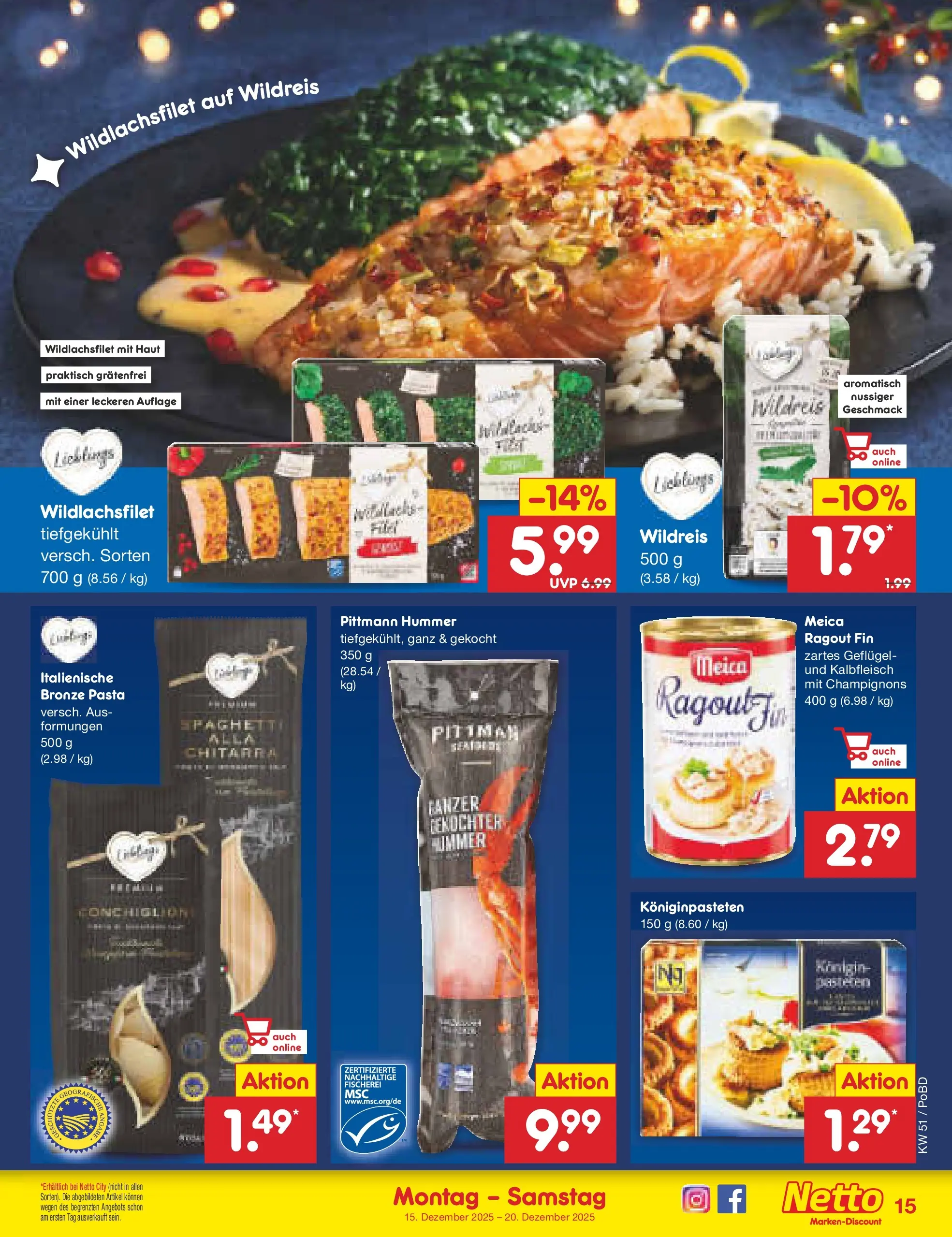 Netto Marken-Discount prospekt Selb (ab 15.12.2025) » Angebote | Seite: 15 | Produkte: Meica, Champignons, Pasta Netto Marken-Discount prospekt Selb (ab 15.12.2025) » Angebote | Seite: 15 | Produkte: Meica, Champignons, Pasta