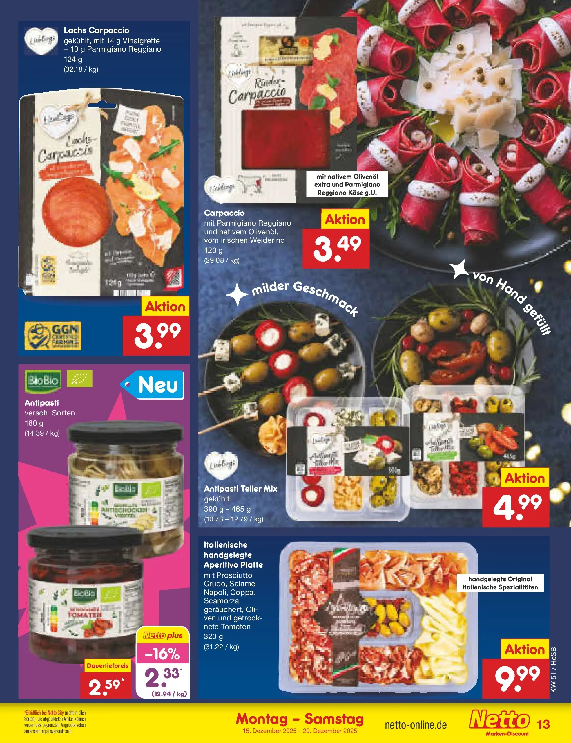 Netto Marken-Discount prospekt Hamburg (ab 15.12.2025) » Angebote | Seite: 13 | Produkte: Käse, Olivenol, Tomaten, Lachs Netto Marken-Discount prospekt Hamburg (ab 15.12.2025) » Angebote | Seite: 13 | Produkte: Käse, Olivenol, Tomaten, Lachs