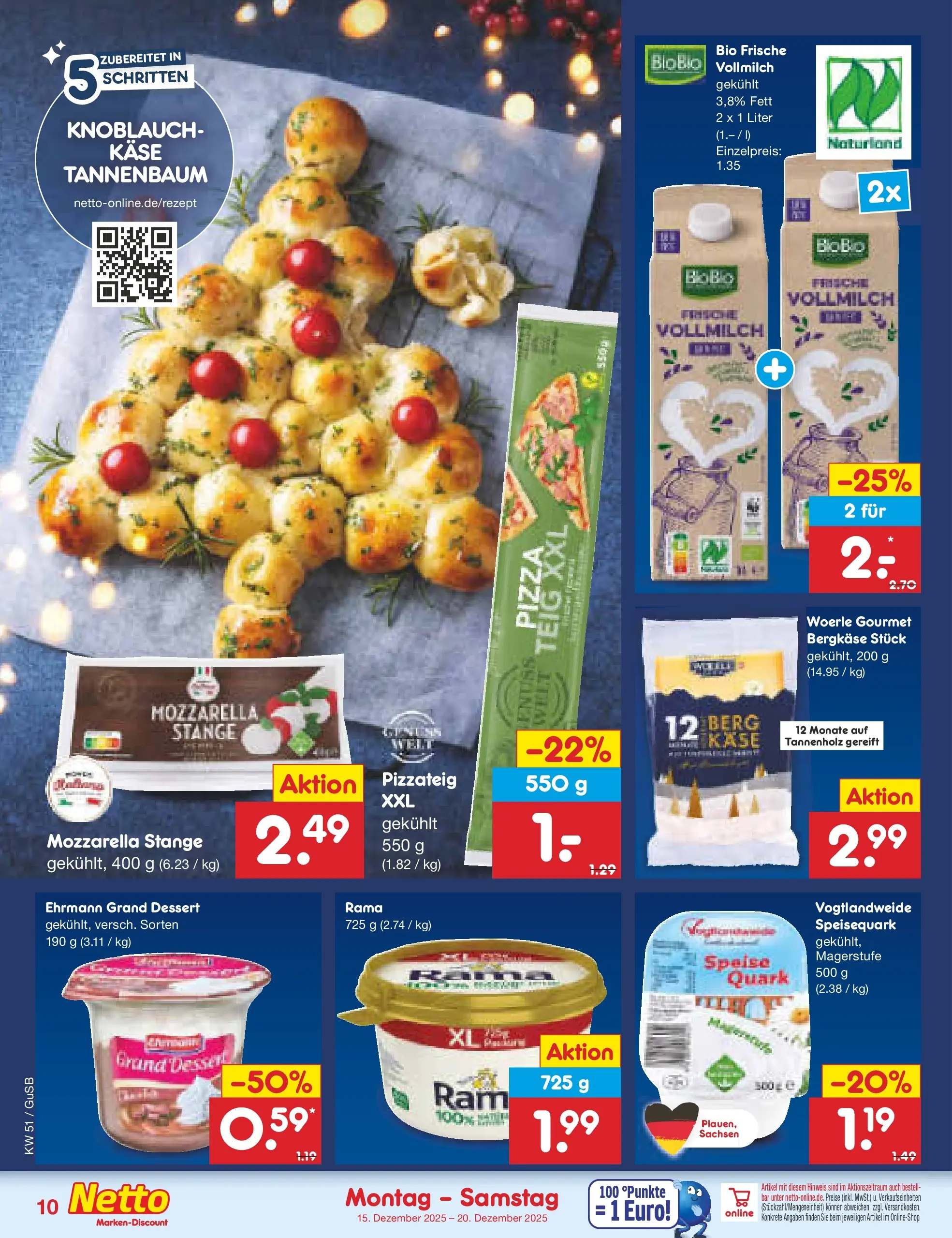 Netto Marken-Discount prospekt Machern (ab 15.12.2025) » Angebote | Seite: 10 | Produkte: Rama, Ehrmann grand dessert, Mozzarella, Speisequark Netto Marken-Discount prospekt Machern (ab 15.12.2025) » Angebote | Seite: 10 | Produkte: Rama, Ehrmann grand dessert, Mozzarella, Speisequark